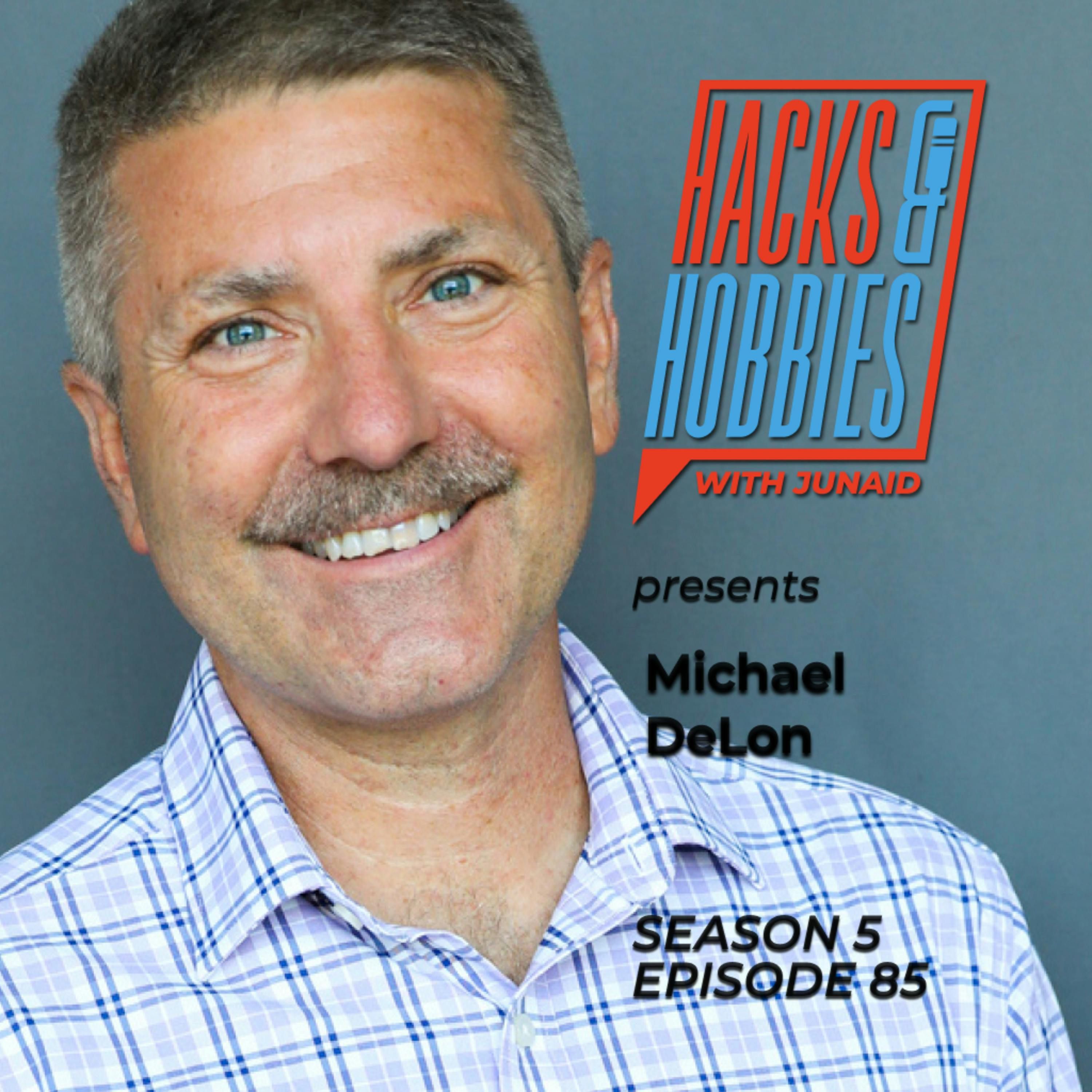 E585 - Michael DeLon - How to Navigate the Evolving Landscape of Business in 2024 episode artwork