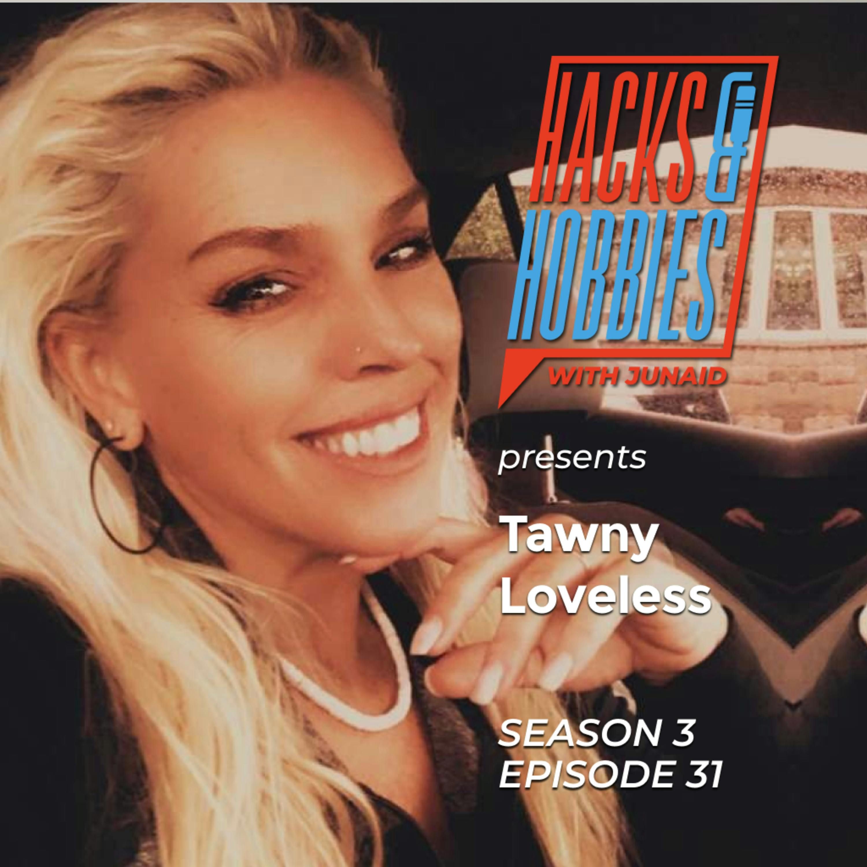 E331 - Tawny Loveless - How to overcome breakups and divorce by simply changing your mindset episode artwork