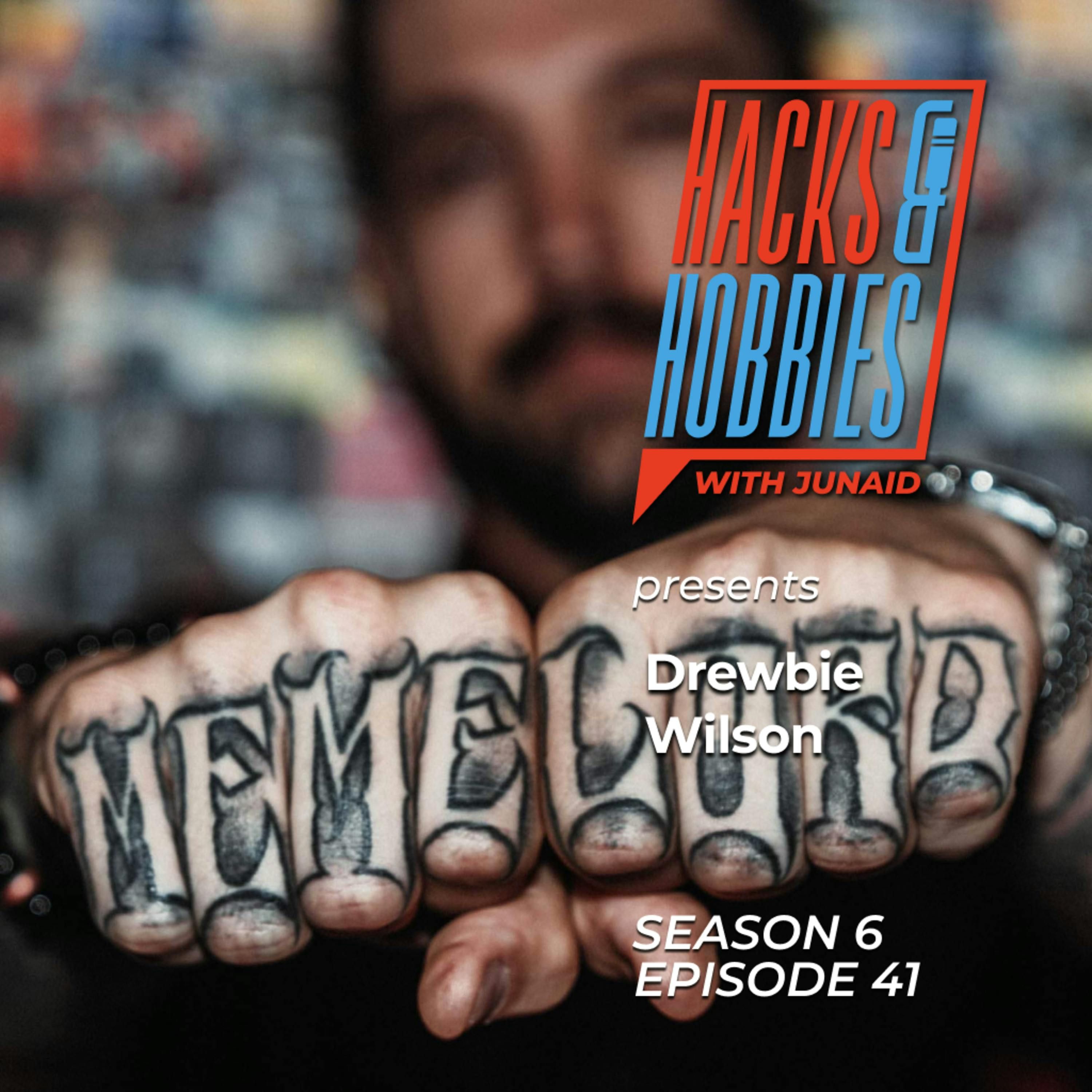 E641 - Drewbie Wilson - How to Achieve Excellence Through Confidence, Empathy, and Intentional Time Management episode artwork
