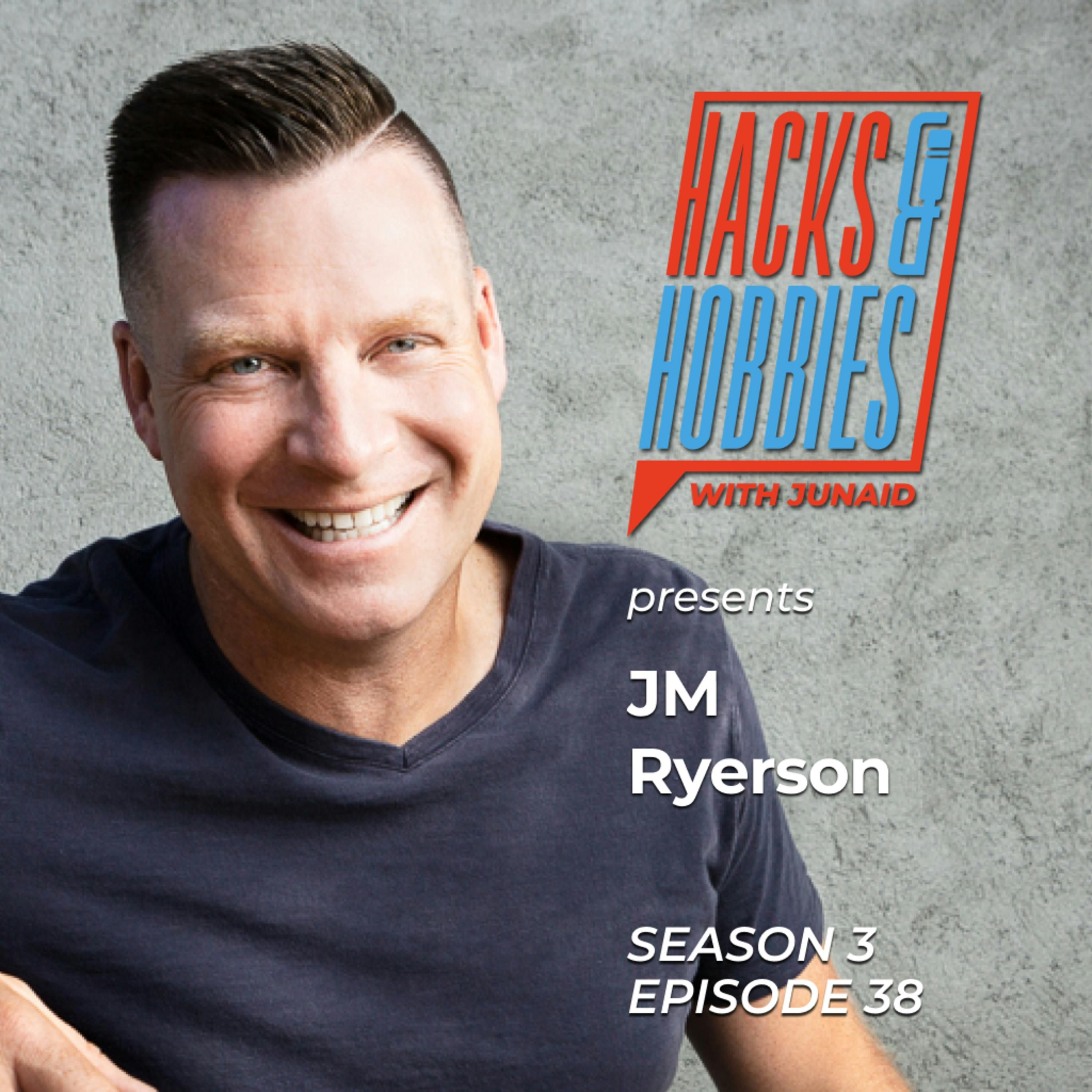 E338 - JM Ryerson - How to live your best life by transcending self-limiting beliefs. episode artwork