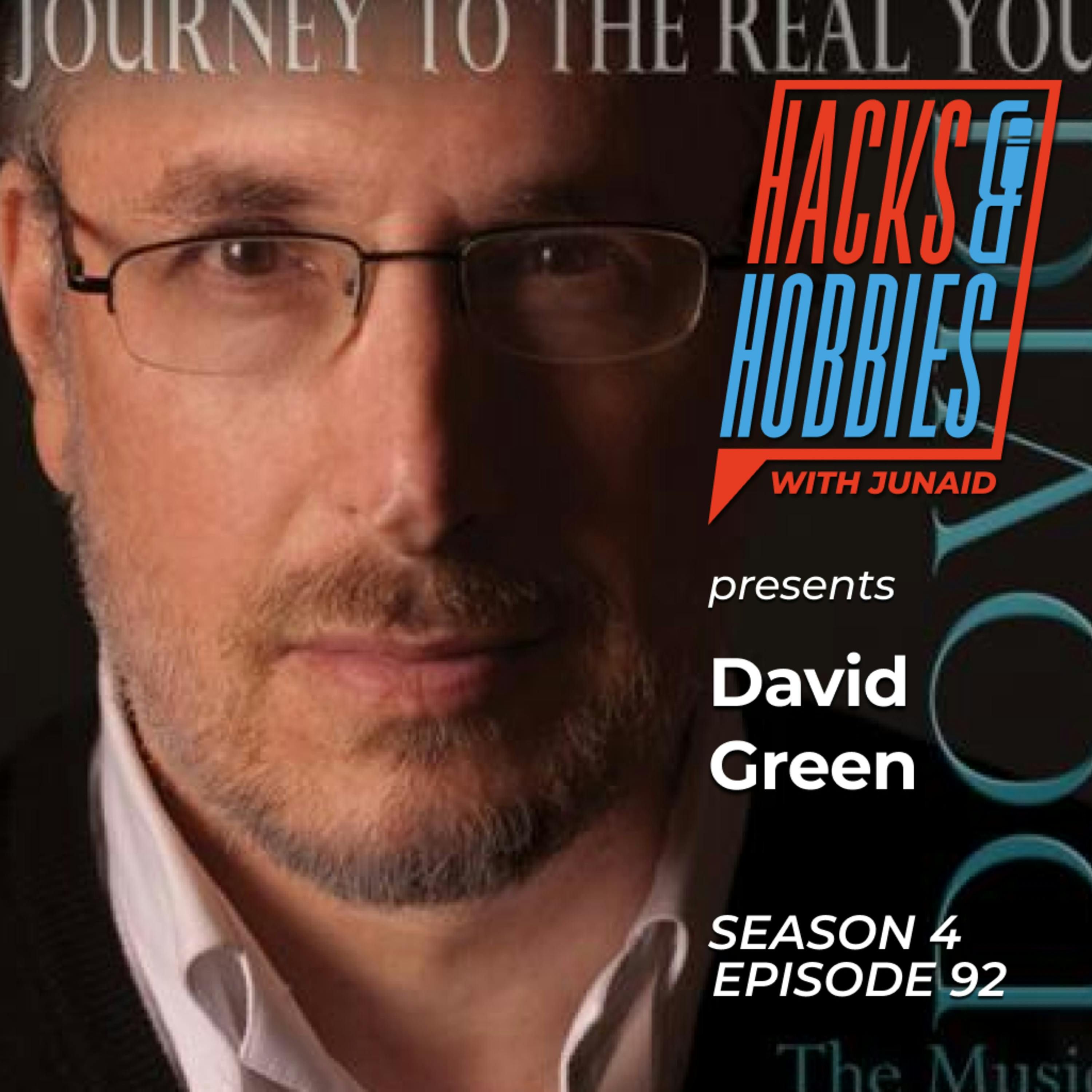 E492 - David E Green - How to Discover Your True Self and Achieve Success Through Self-Awareness episode artwork
