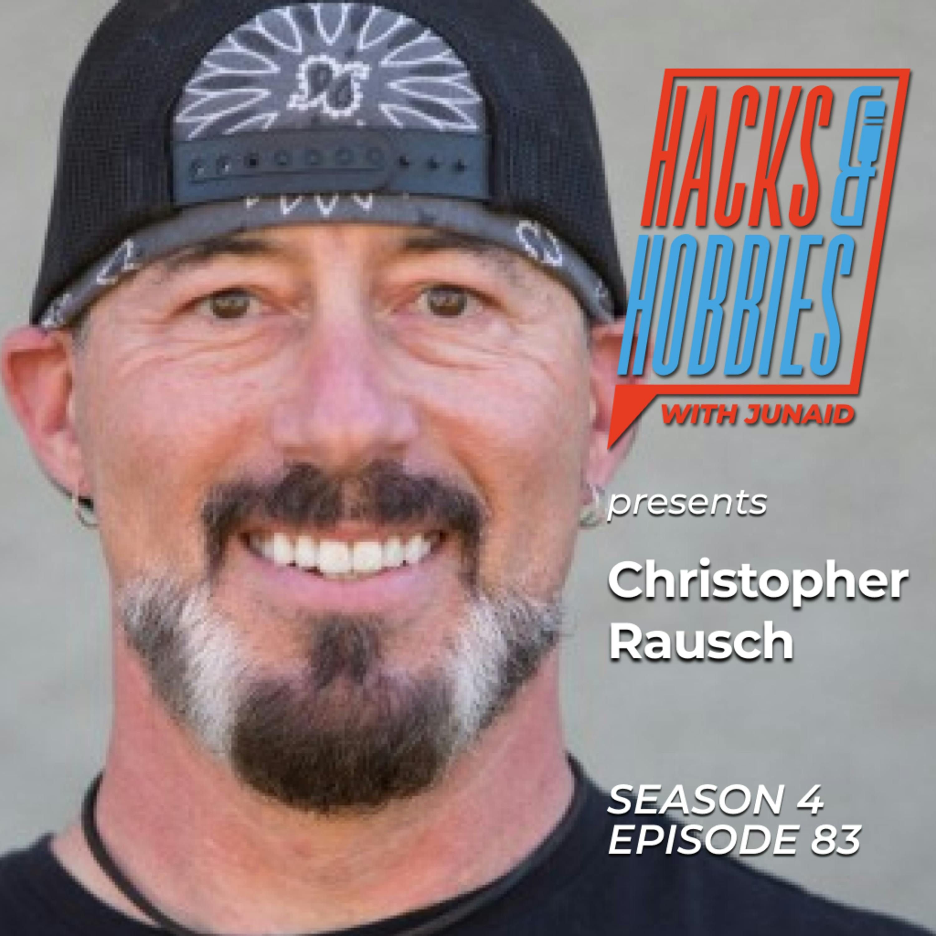E483 - Christopher Rausch - How to Overcome Adversity and Achieve Your Goals episode artwork