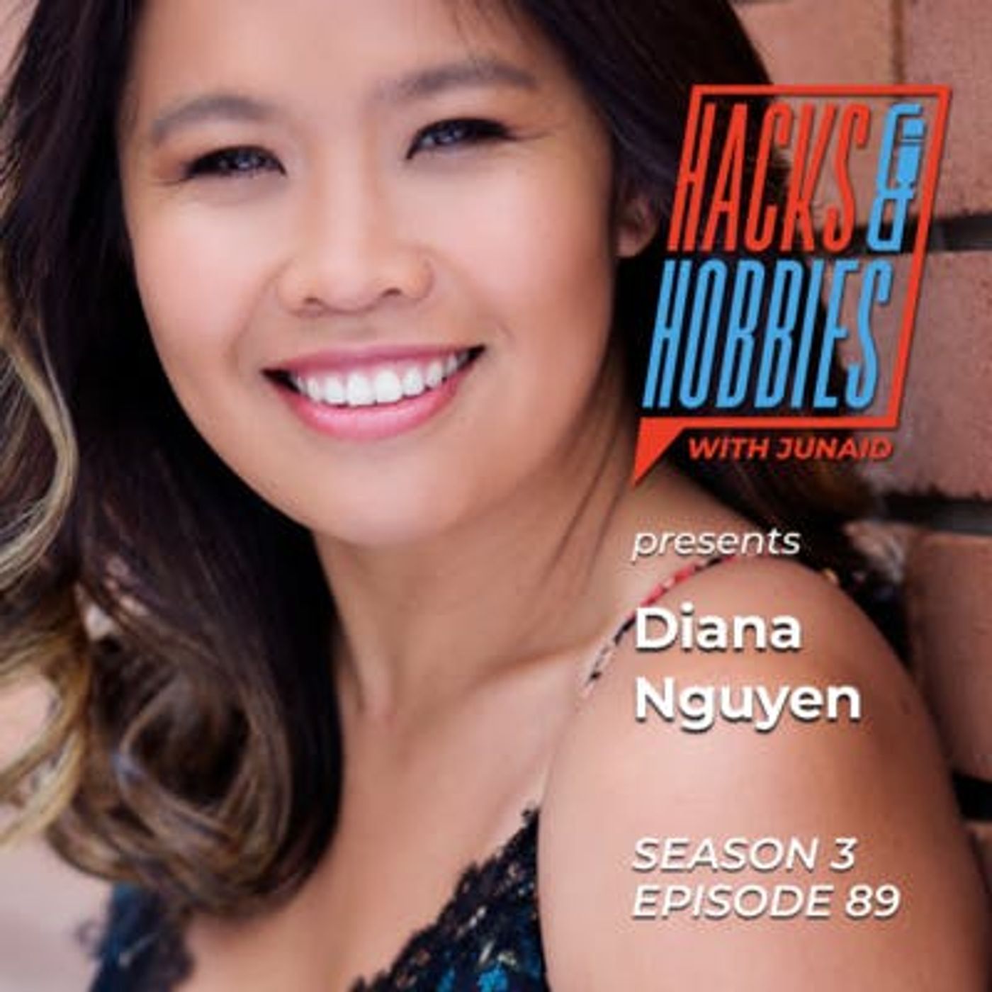 E389 - Diana Nguyen - How to bring your authentic self and create a massive following through LinkedIn episode artwork