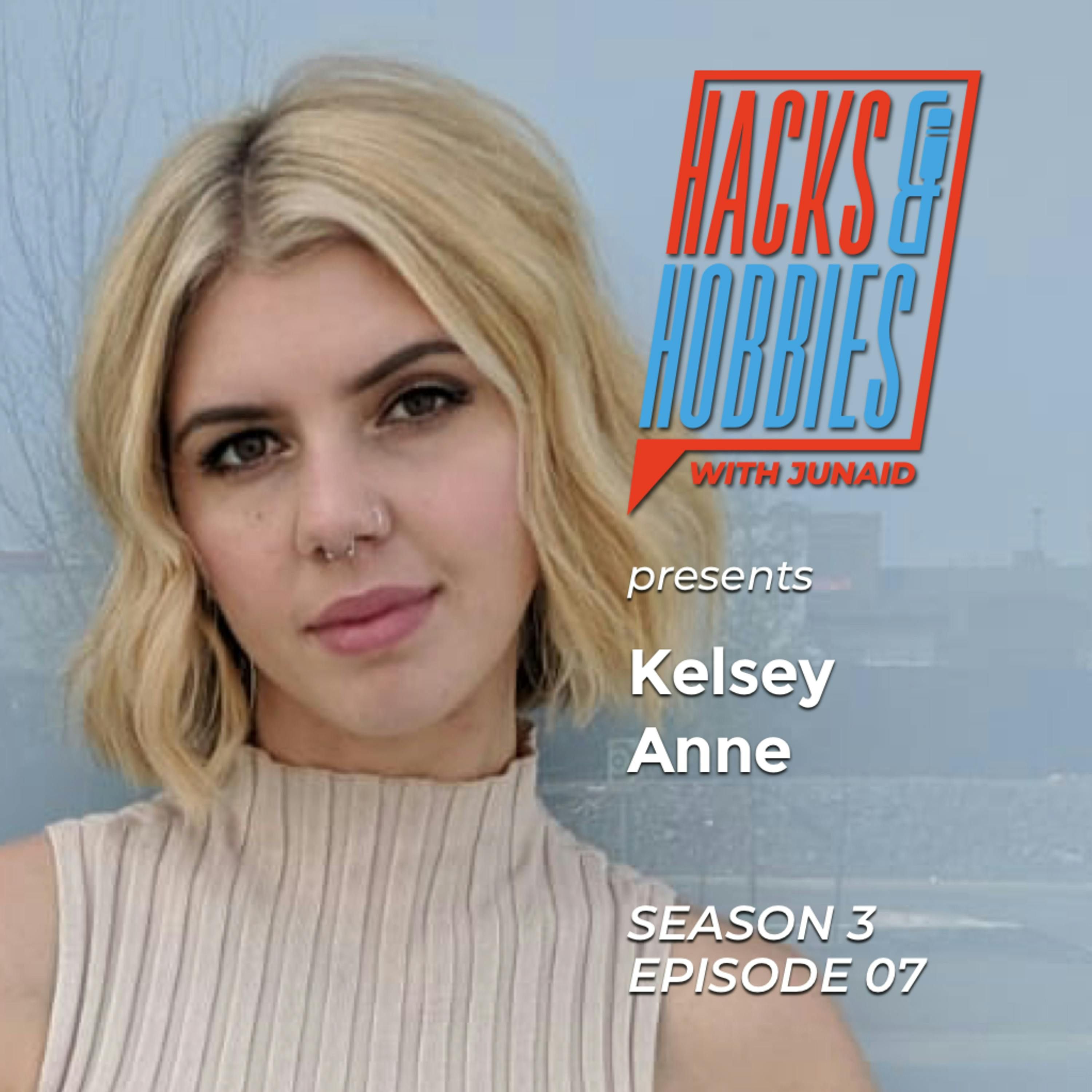 E307 - Kelsey Anne - How you can have it all, we dig in deep conversations and what it really takes. episode artwork