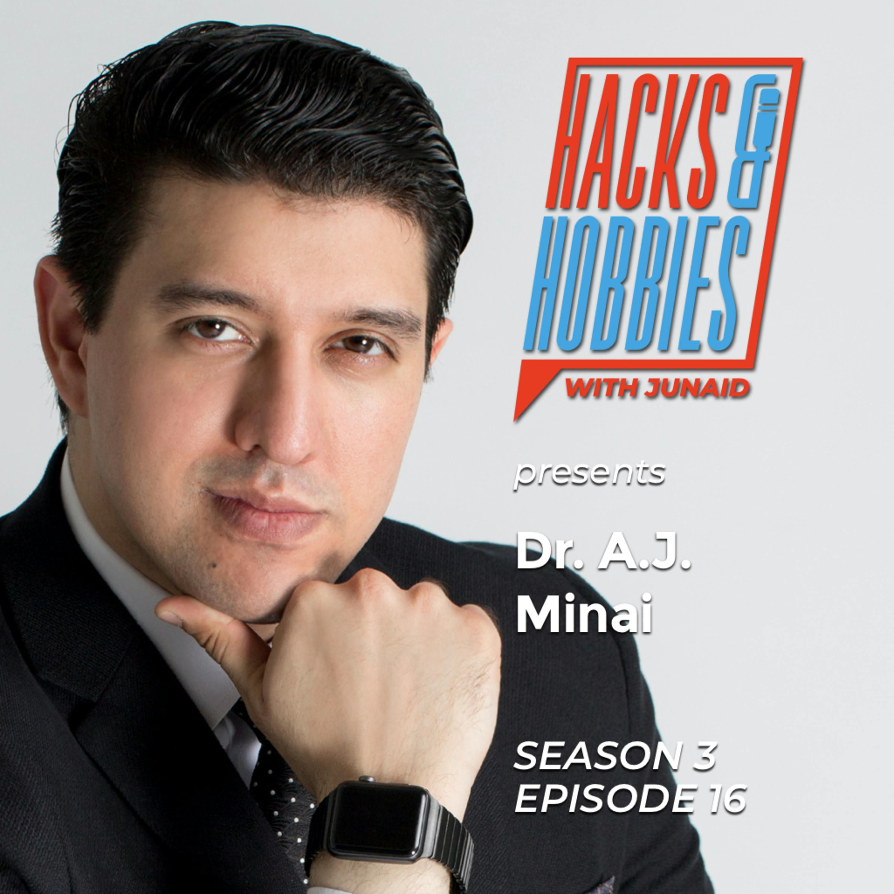 E316 - Dr. A.J. Minai - How to use your humanity to become the best version of yourself. episode artwork