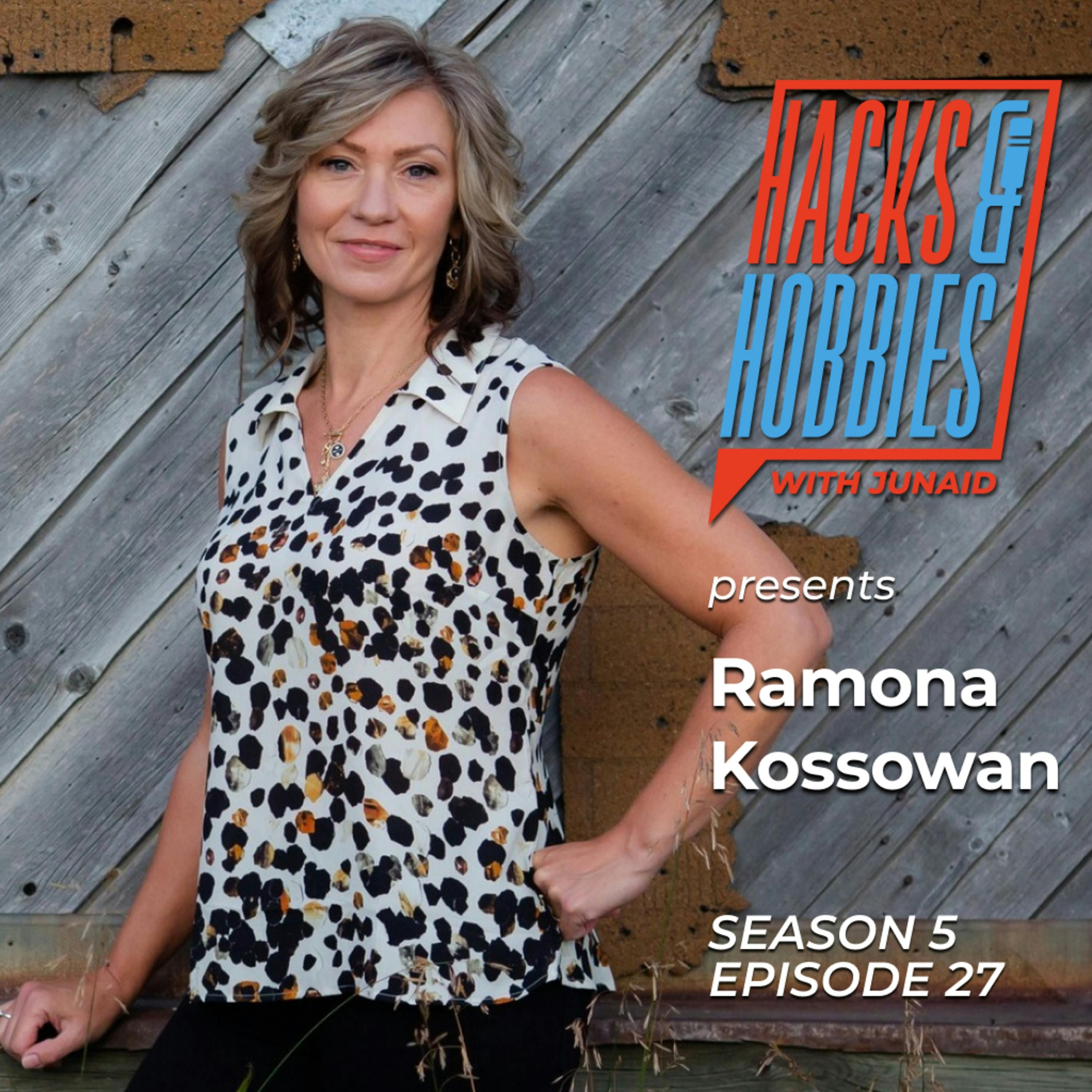 E527 - Ramona Kossowan - How to Rediscover Your True Purpose: A Journey of Growth and Transformation episode artwork