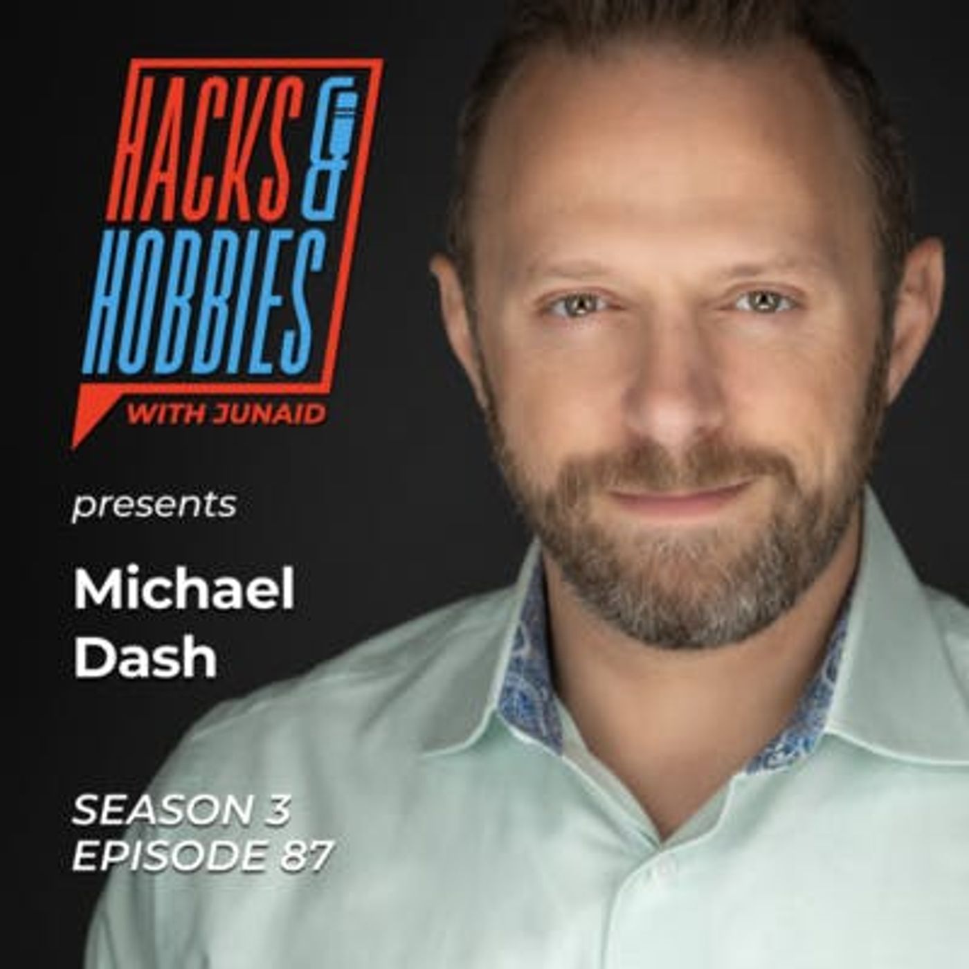 E387 - Michael Dash - How to inspire and influence business owners to drive their processes episode artwork