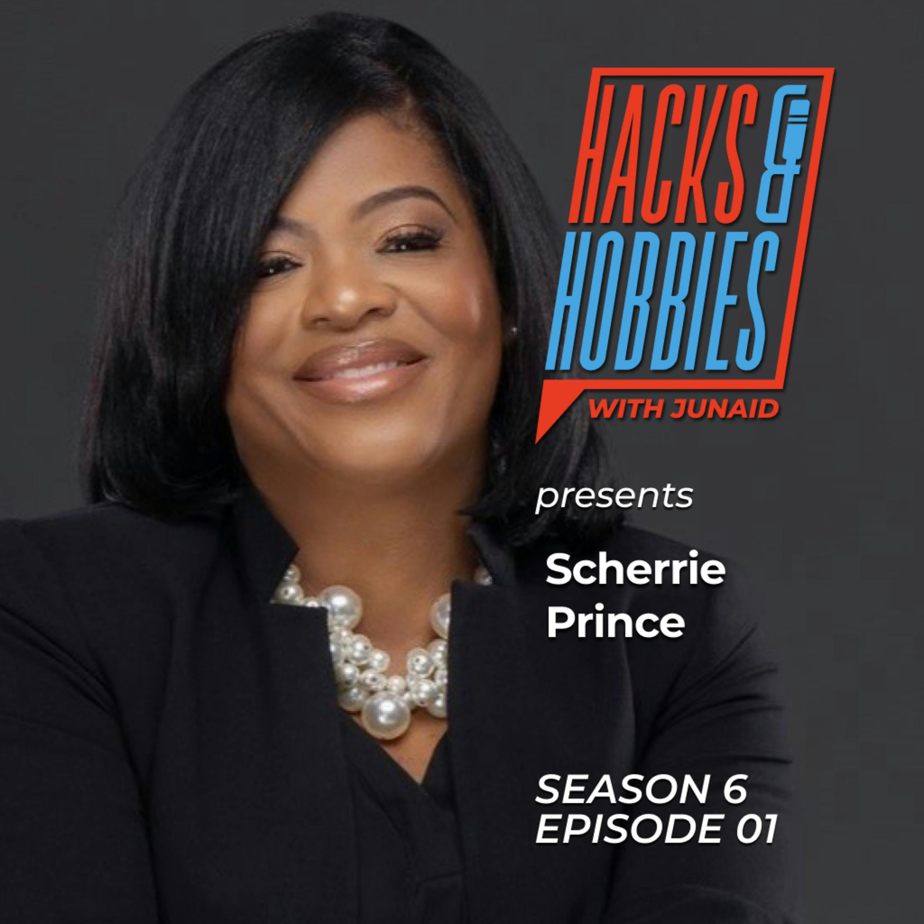 E601 - Scherrie Prince - How to Safeguard Your Assets and Build a Strong Foundation for Entrepreneurial Success episode artwork