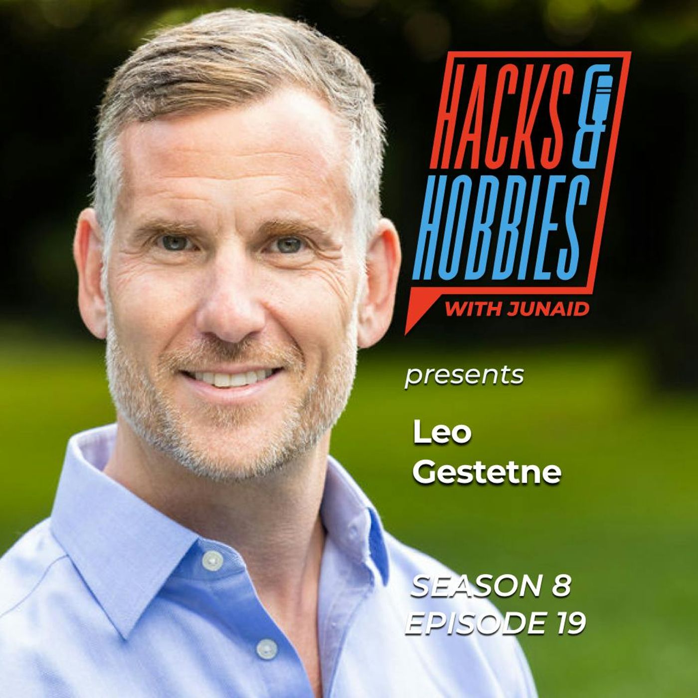 From Couch Potato to Fitness Freak: How Leo Gestetner Built Global Businesses Without Burning Out episode artwork