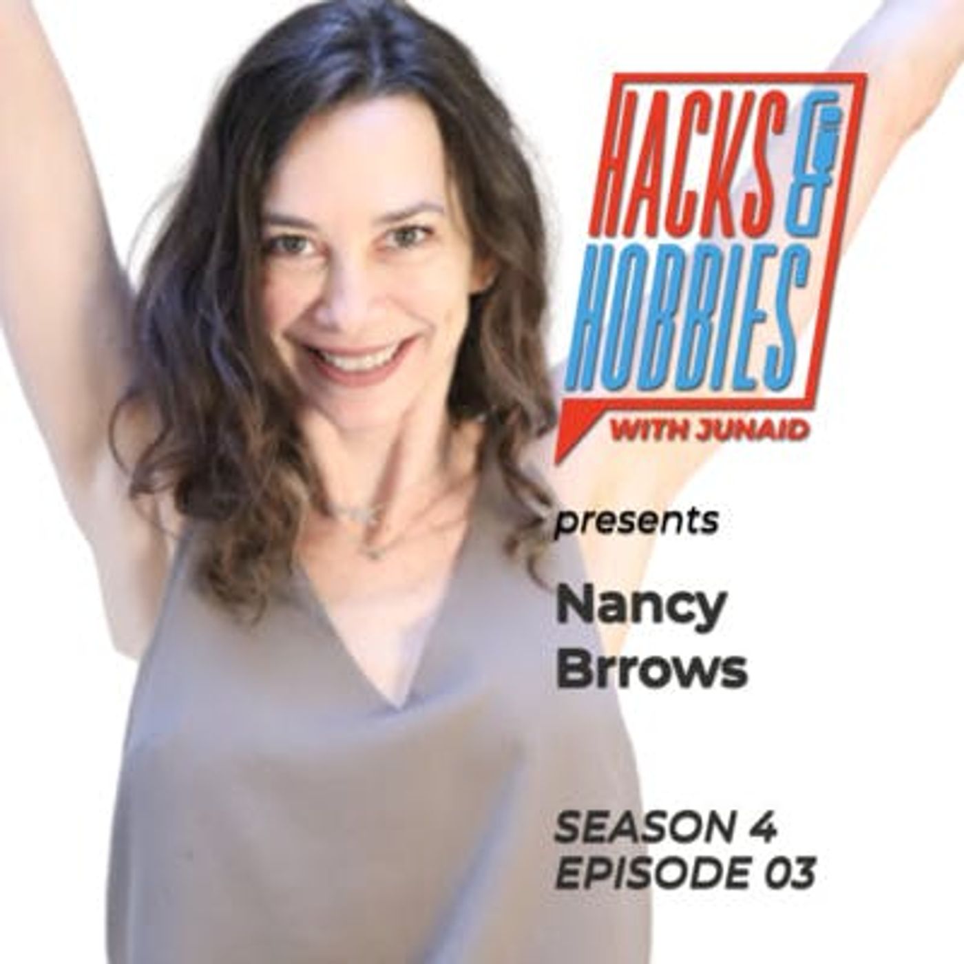 E403 - Nancy Barrows - How to find your voice to express yourself effortlessly and build authentic relationships with little-known secrets episode artwork