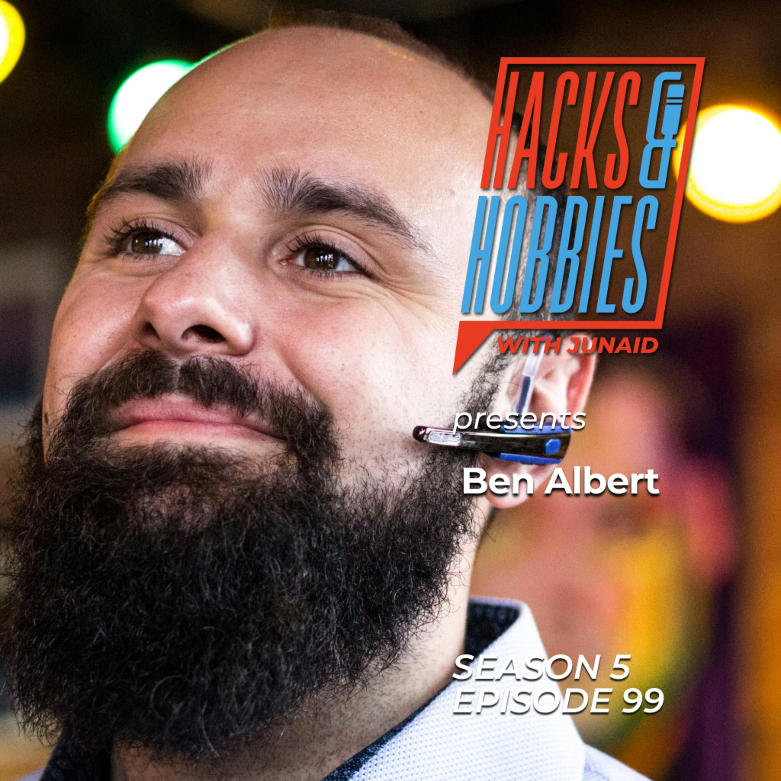 E599 - Ben Albert - How to Forge Your Own Path to Success episode artwork