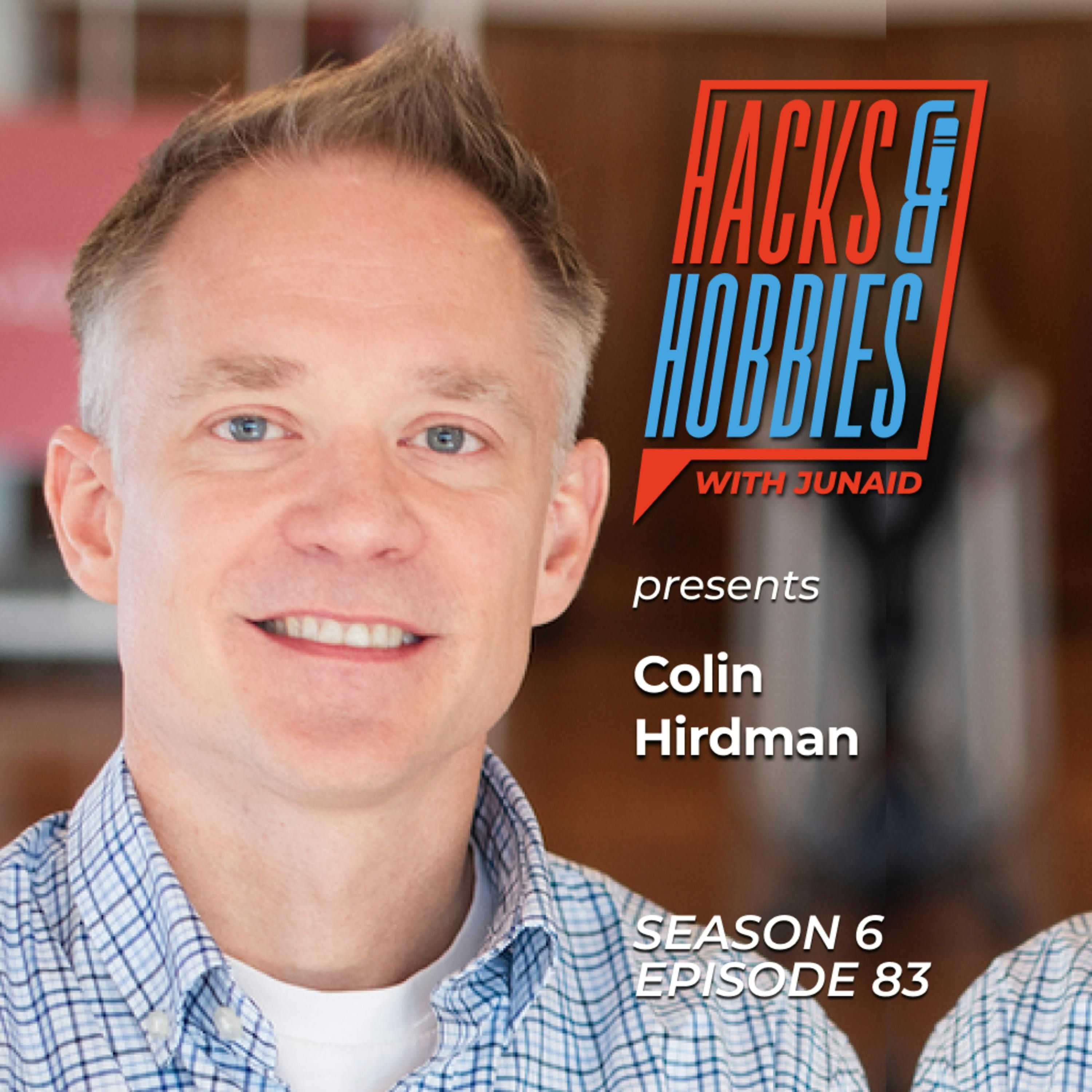 E683 - Colin Hirdman - How to Crush LinkedIn and Generate Leads Using an Authentic Approach episode artwork