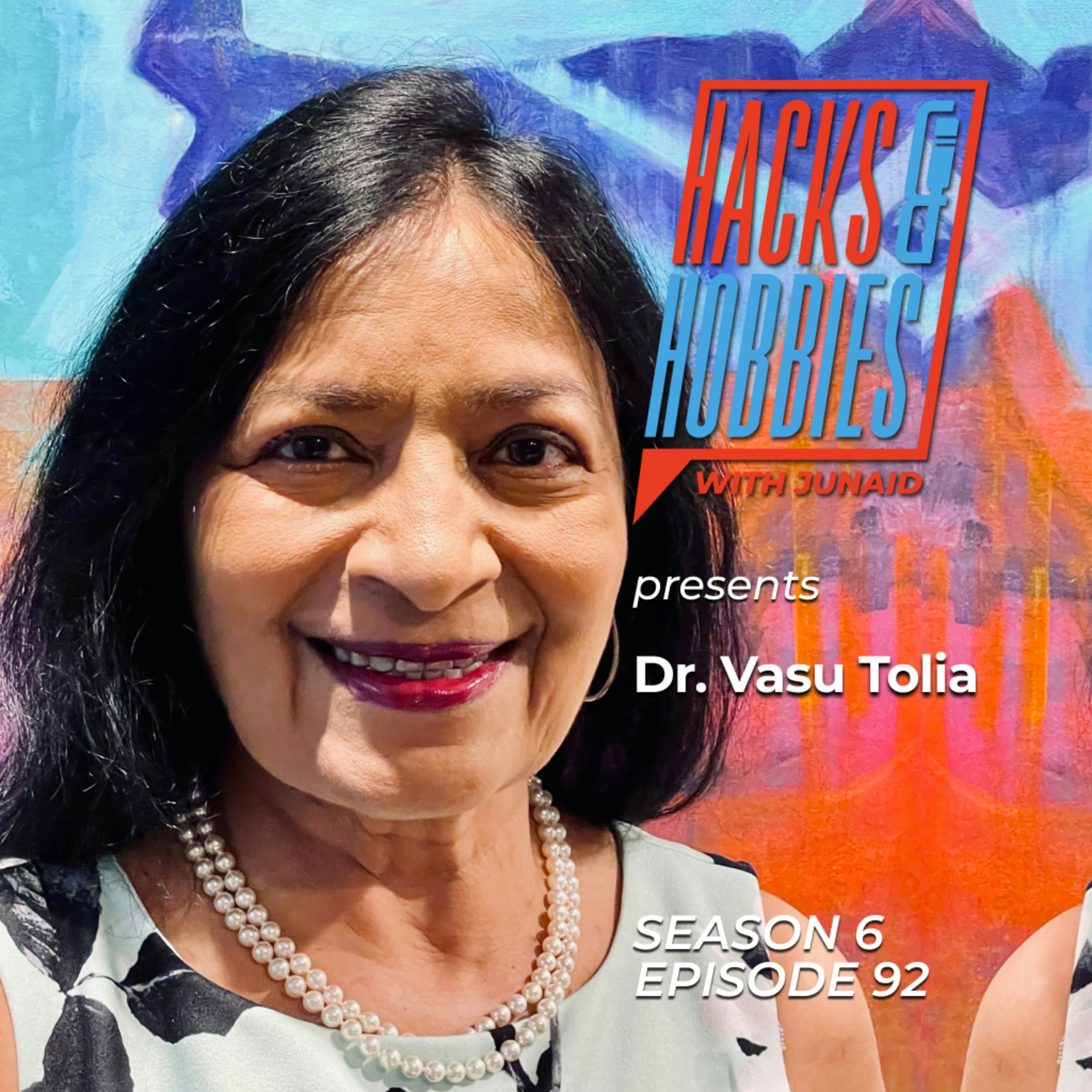 E692 - Dr. Vasu Tolia - How to Transition from a High-Pressure Career to a Fulfilling Creative Outlet episode artwork