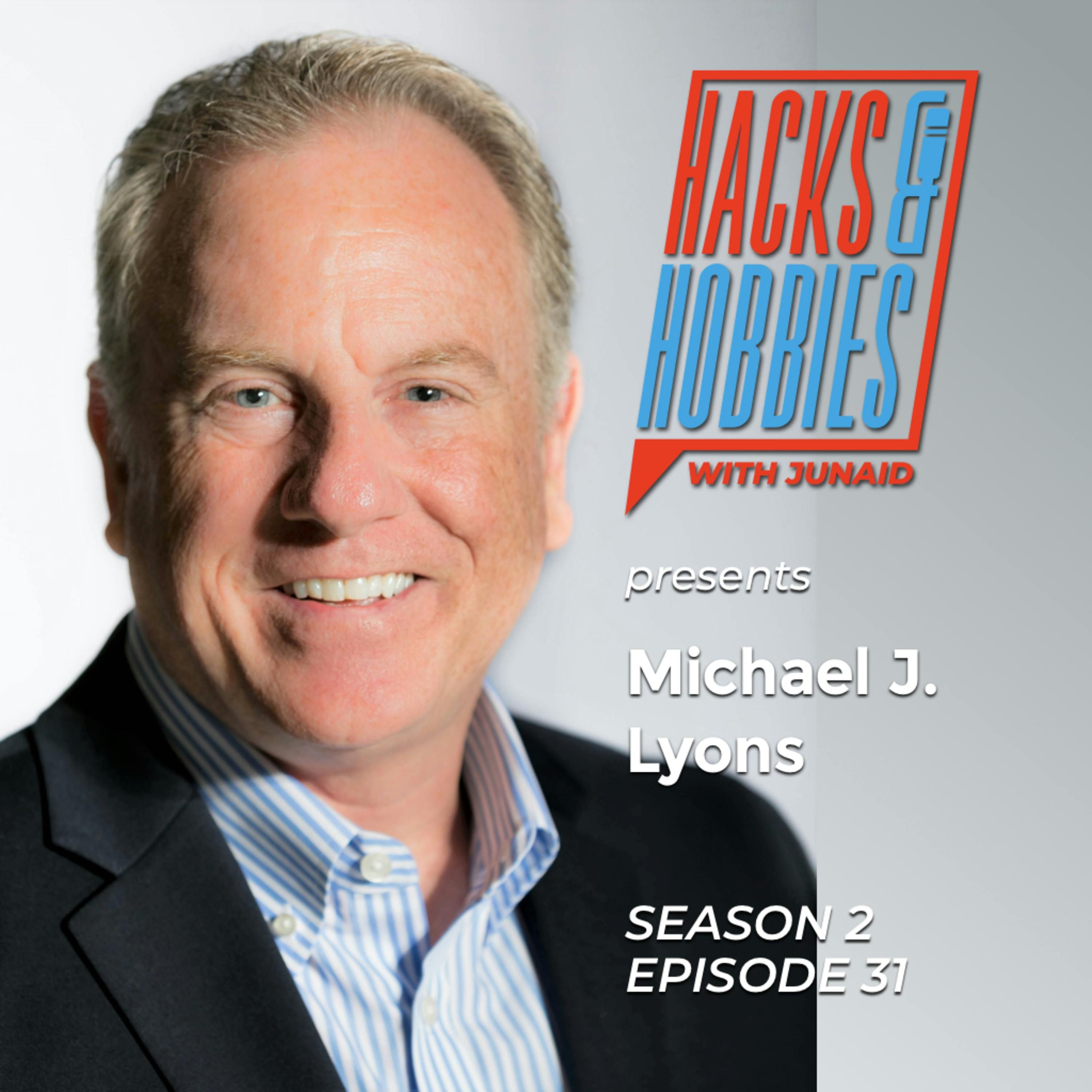 E231 - Michael J. Lyons - How to believe in yourself and bring daydreams into reality episode artwork