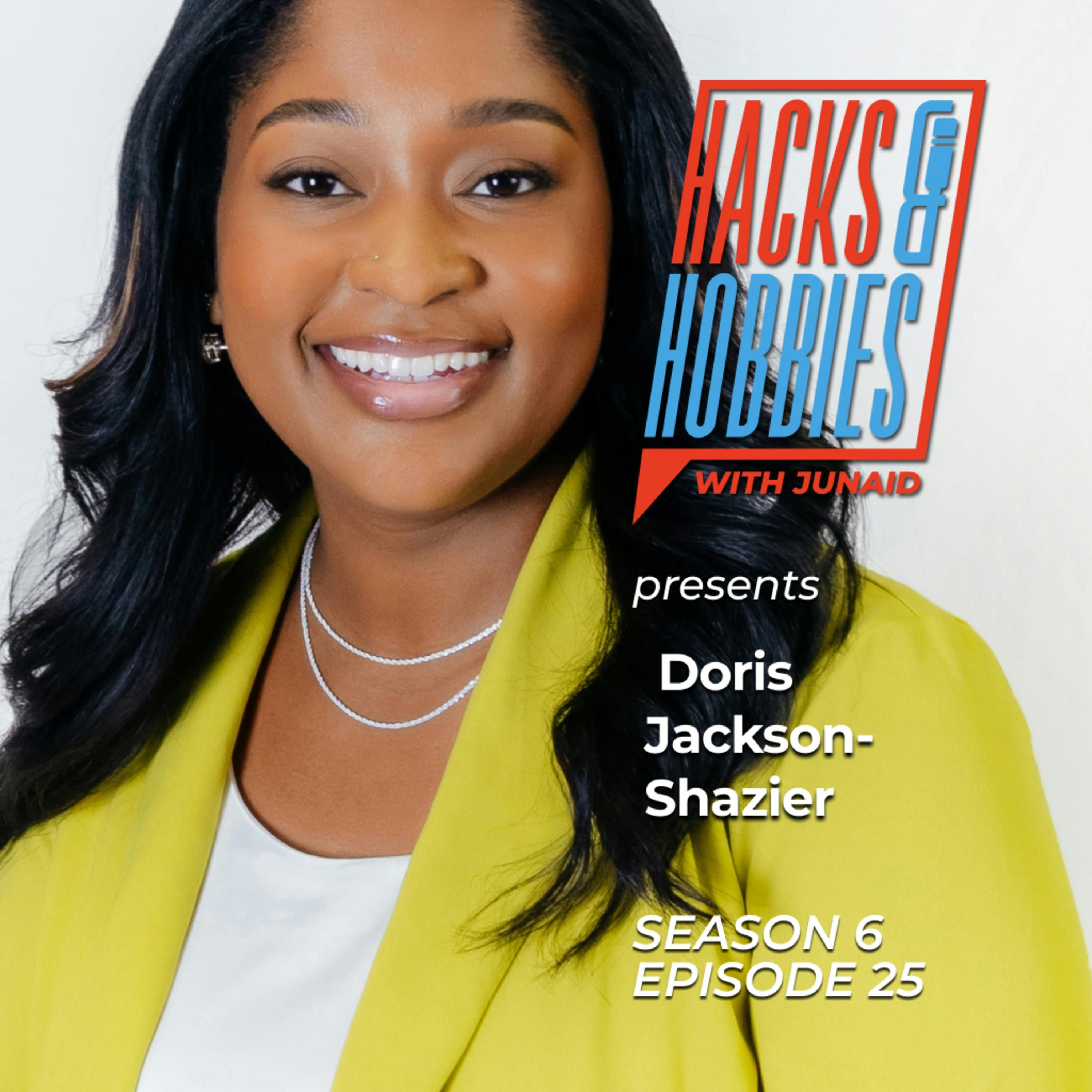 How to Prioritize Personal Growth and Create a Culture of Accountability and Morale in Work and Life, with Doris Jackson-Shazier episode artwork