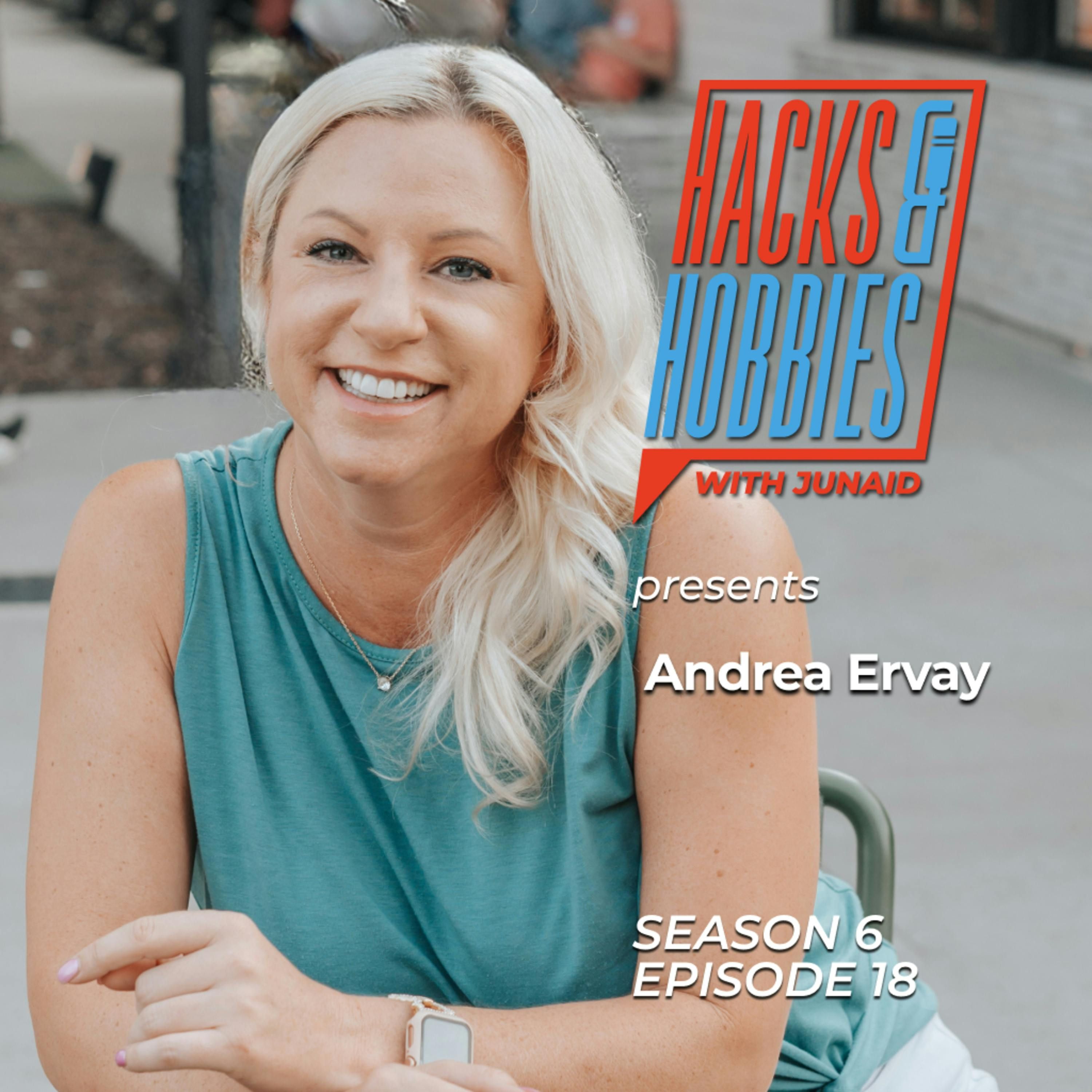 E618 - Andrea Ervay - How to Build an Elite Mindset for Success in Business Through Daily Routines, Mentorship and Action episode artwork