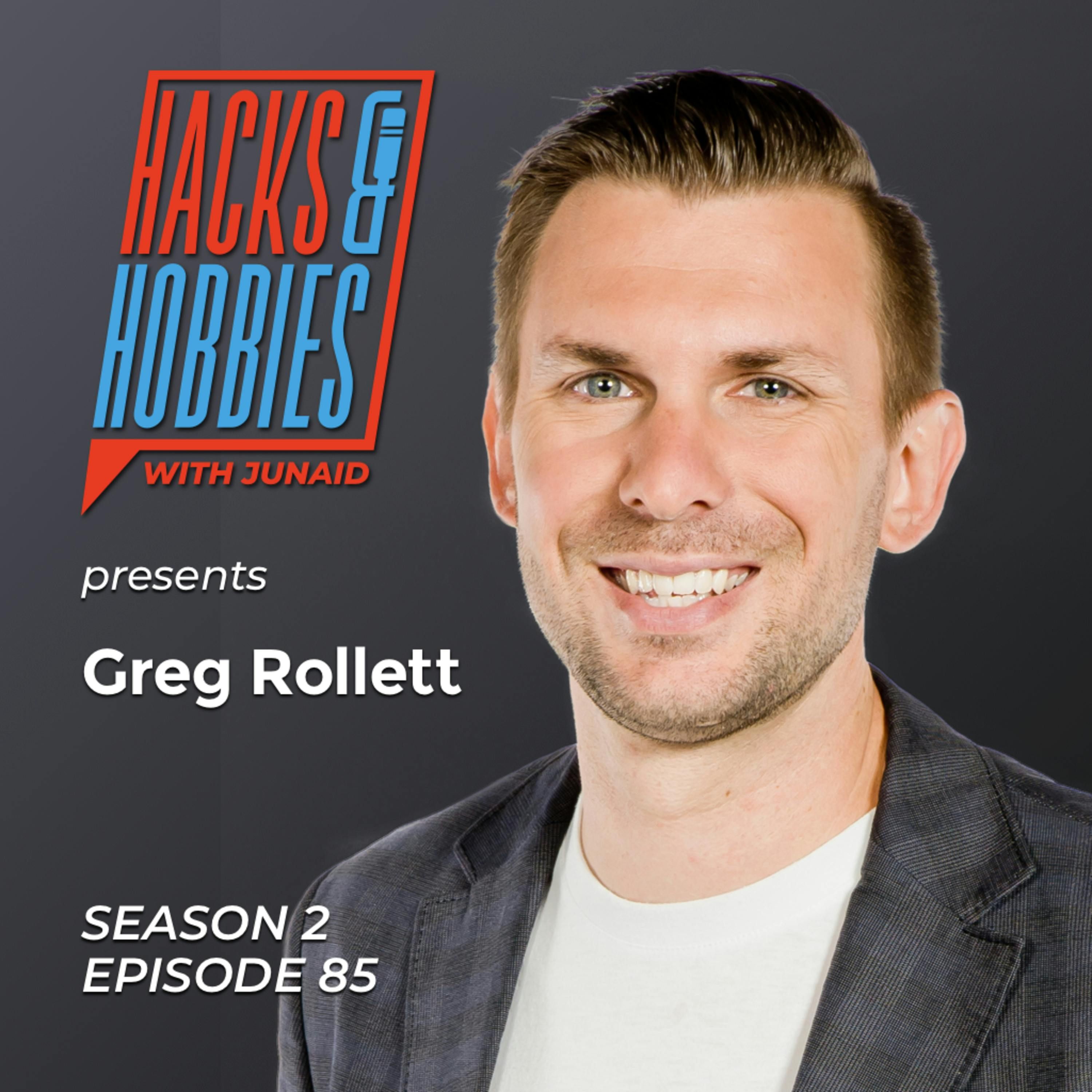 E285 - Greg Rollet - How to create leverage and value by building your brand and audience episode artwork