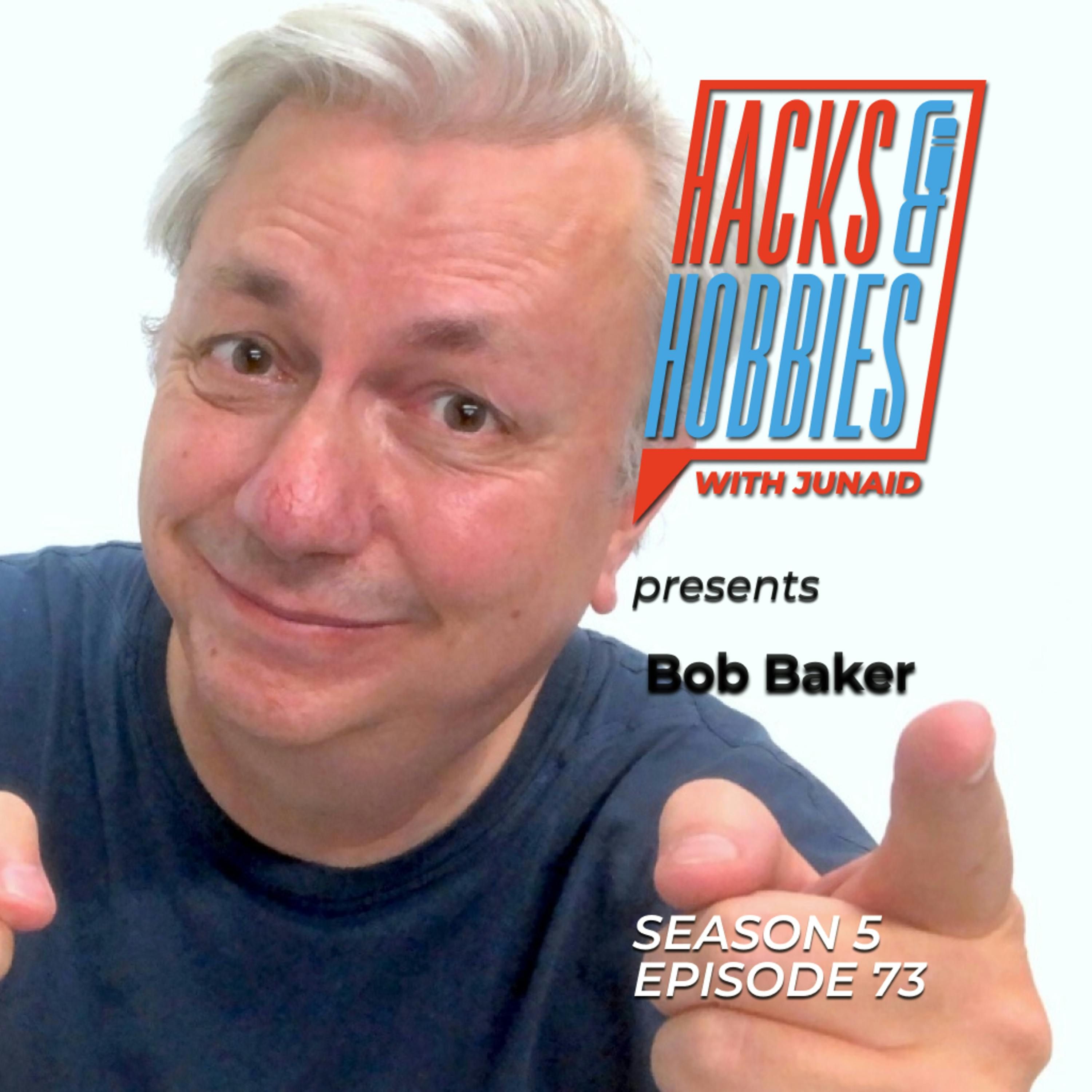 E573 - Bob Baker - How to Blaze Your Own Trail and Inspire Millions Online episode artwork