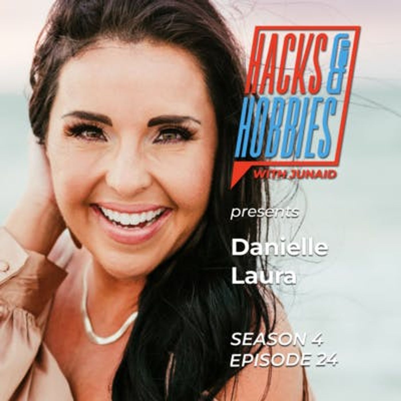 E424 - Danielle Laura - How to master your mission, amplify impact, and experience deep connection and fulfillment. episode artwork
