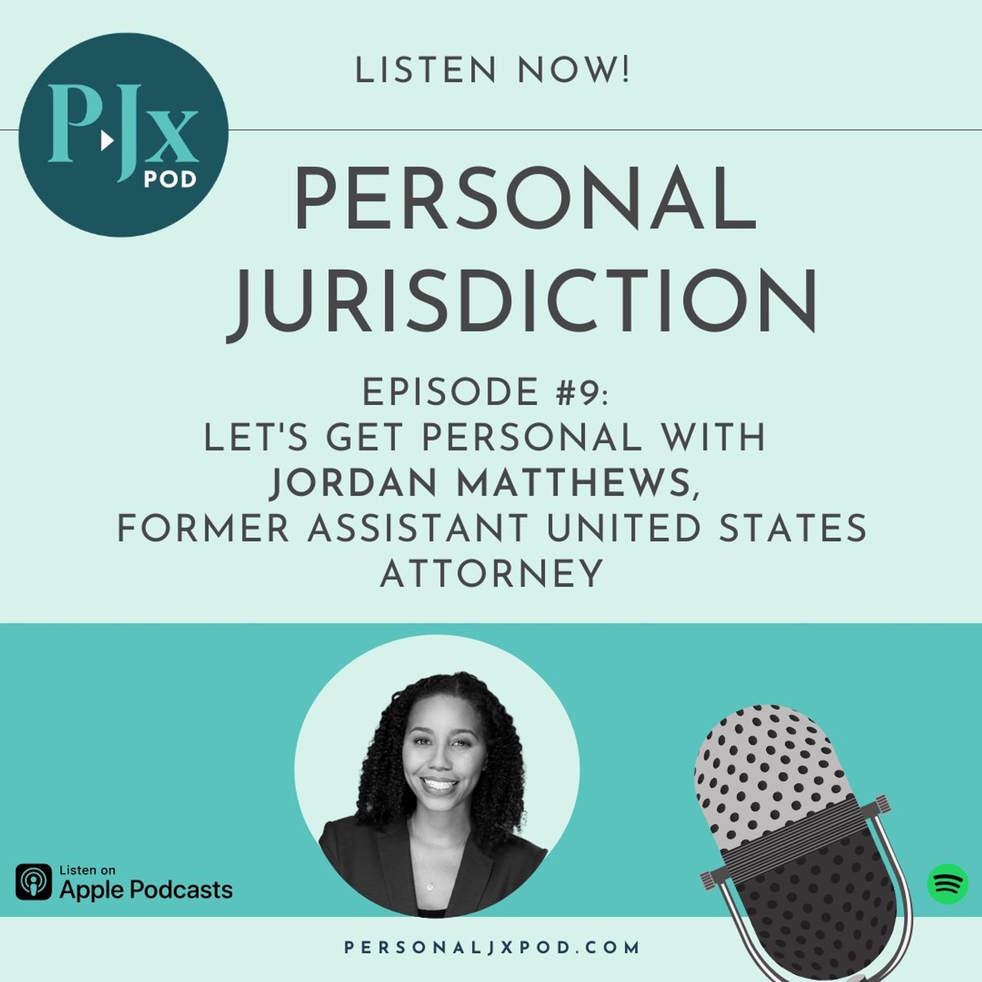 Let's Get Personal with Jordan Matthews, Former Assistant United States Attorney