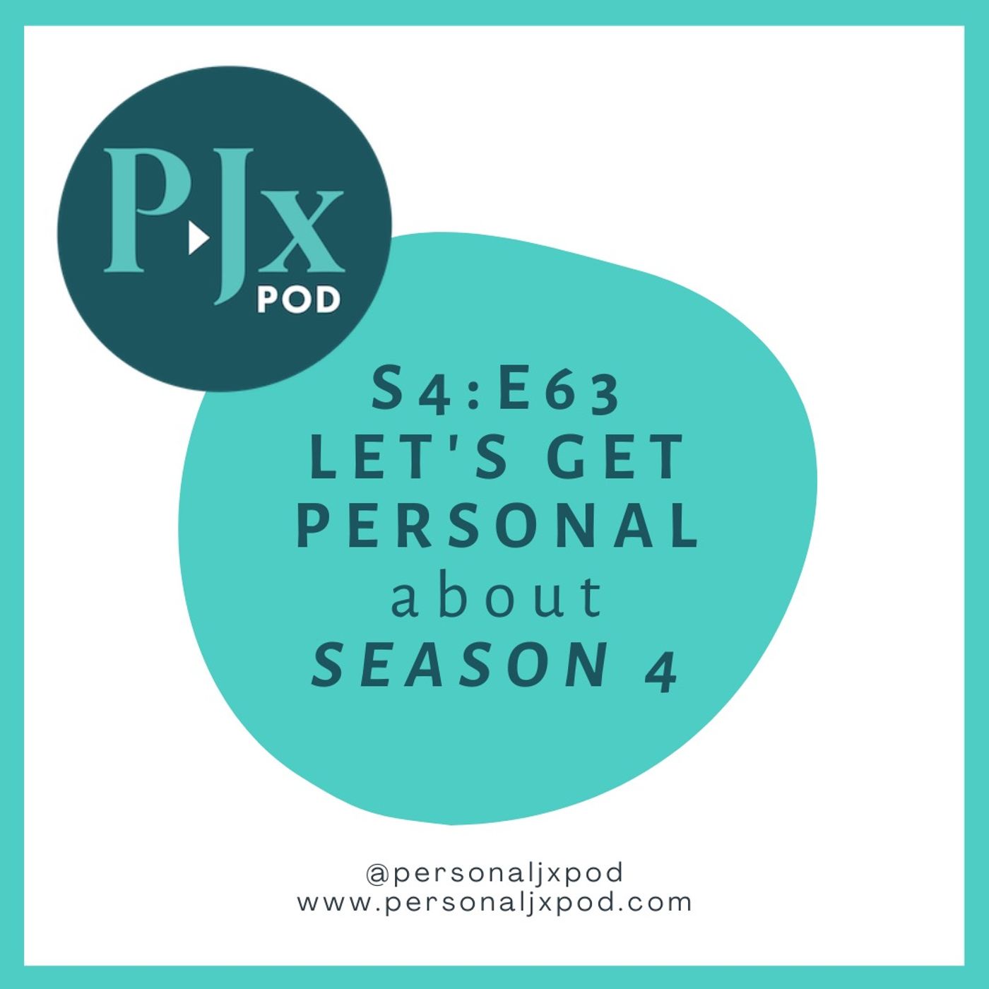 Let's Get Personal about Season 4