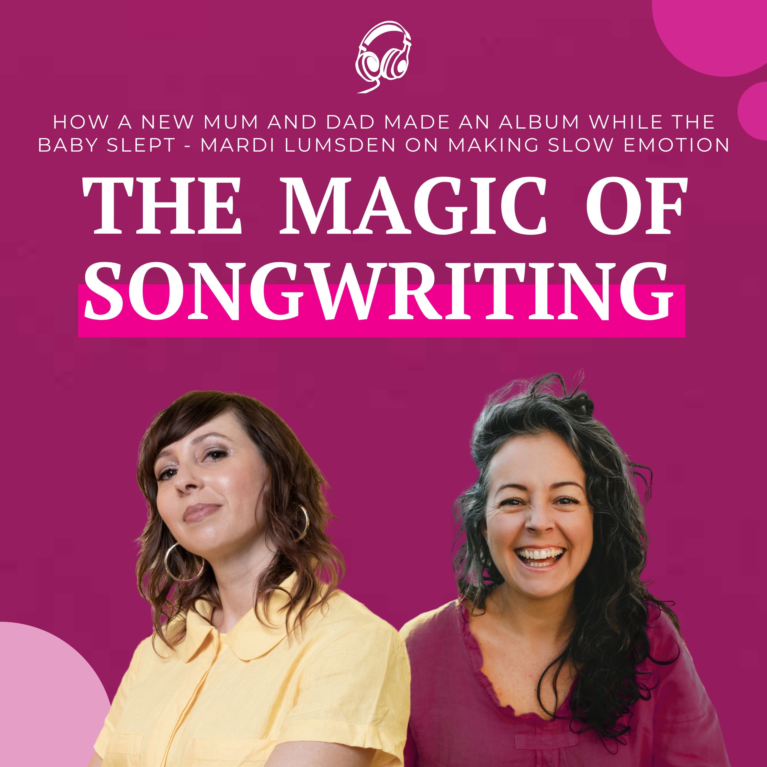 The Magic of Songwriting with Francesca de Valence