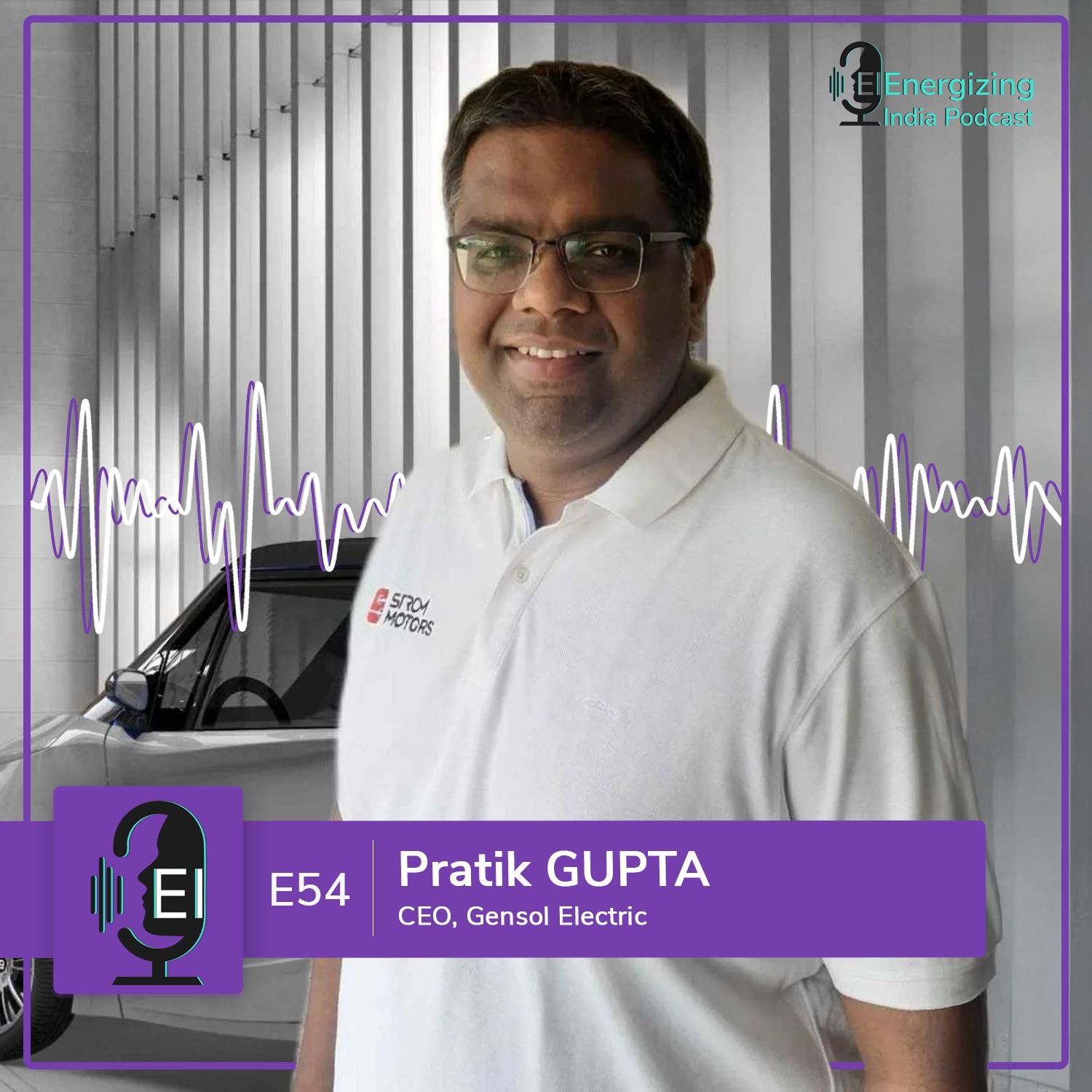 EP 54 | Decoding the Future of Urban Electric Mobility | Gensol EV | Pratik Gupta EP 54 | Decoding the Future of Urban Electric Mobility | Gensol EV | Pratik Gupta