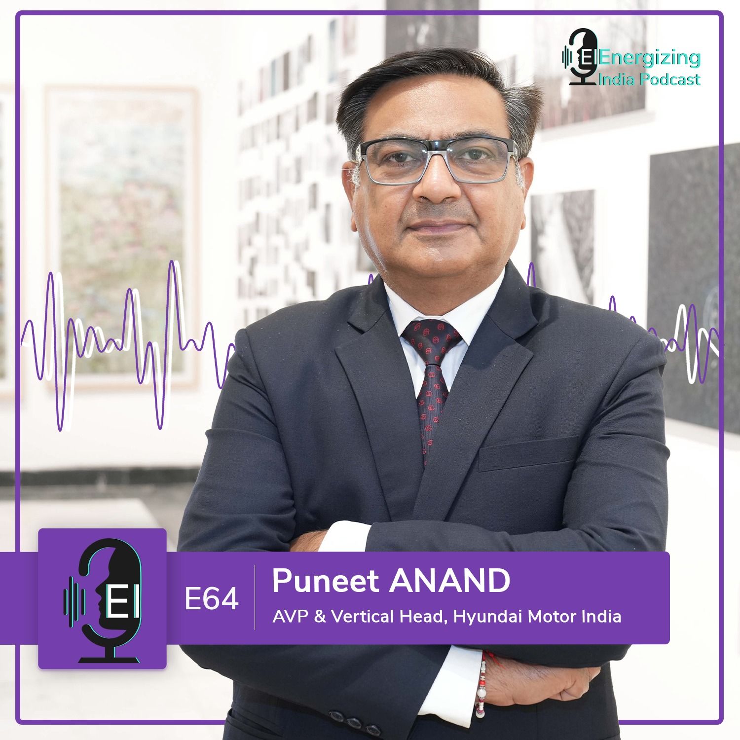 EP 64 | Under the Hood: Hyundai’s Clean Mobility Journey with Puneet ANAND EP 64 | Under the Hood: Hyundai’s Clean Mobility Journey with Puneet ANAND
