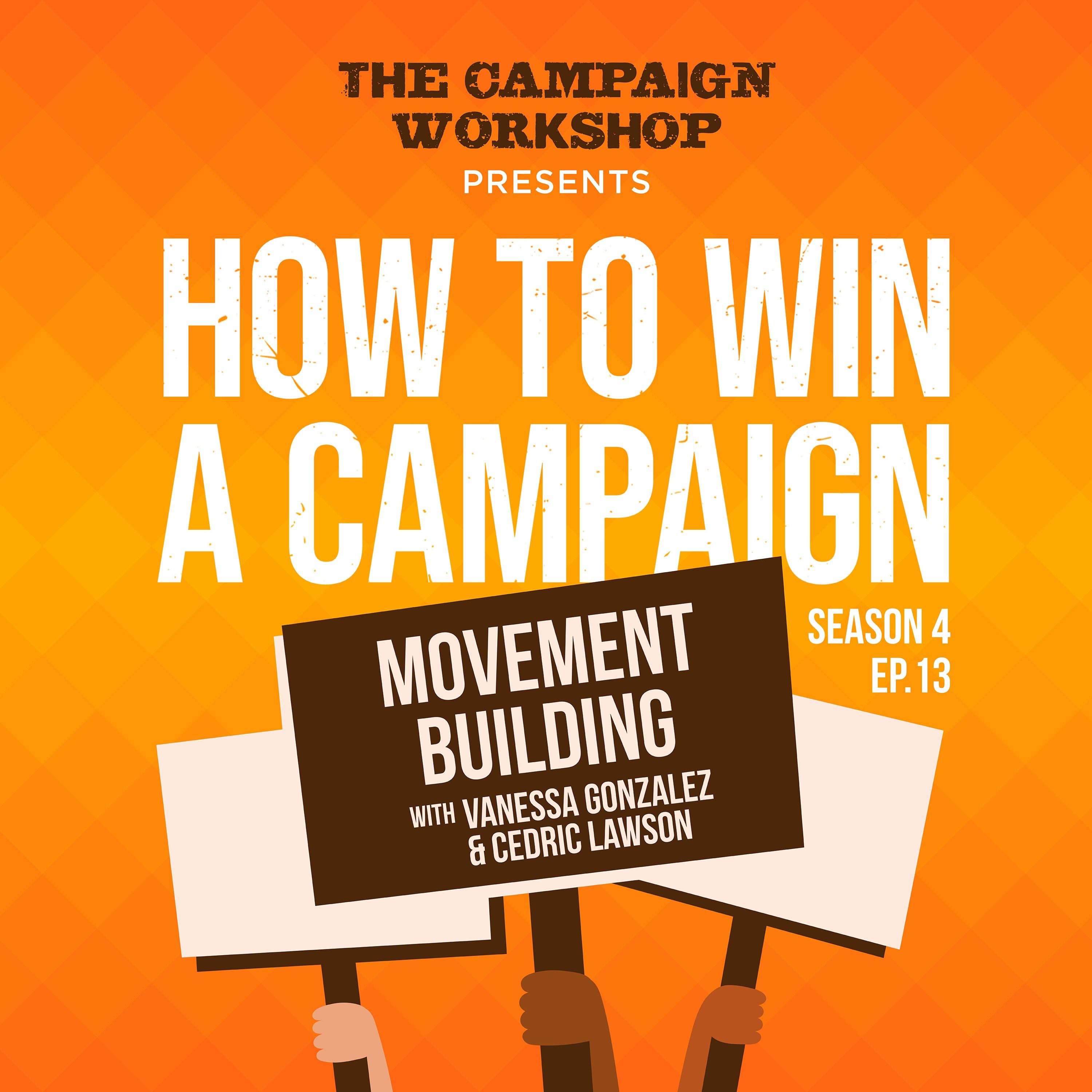 How to Win a Campaign