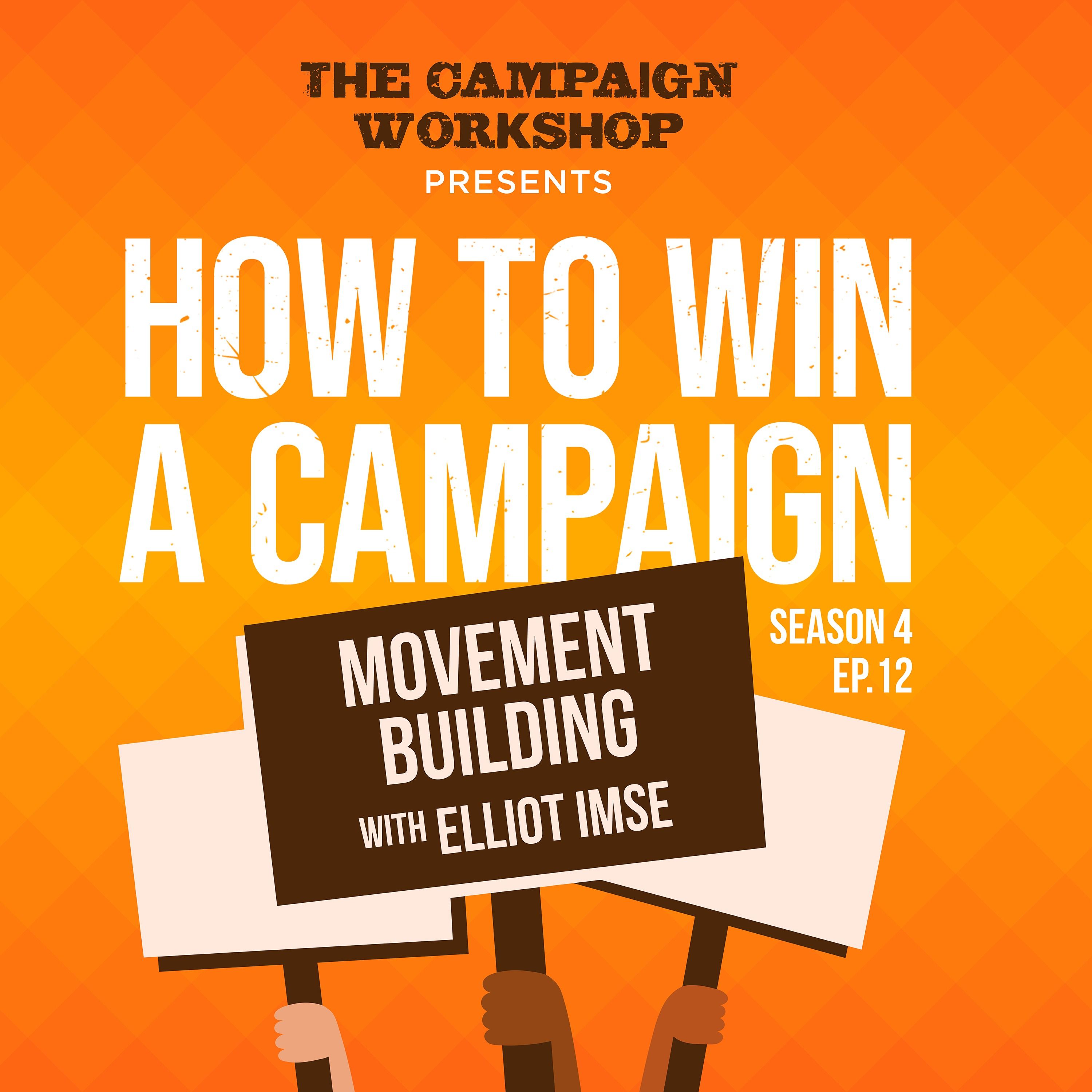 How to Win a Campaign