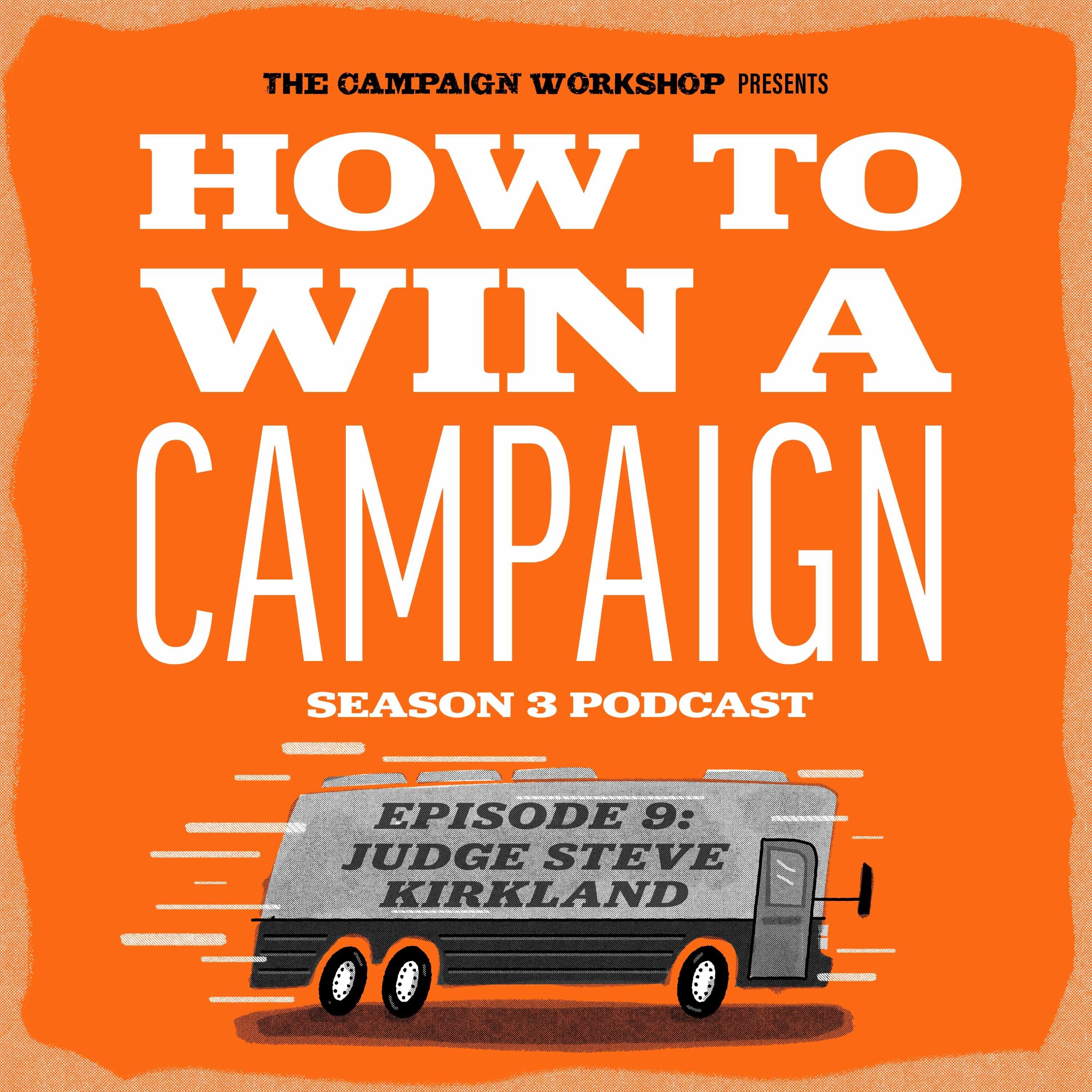 How to Win a Campaign