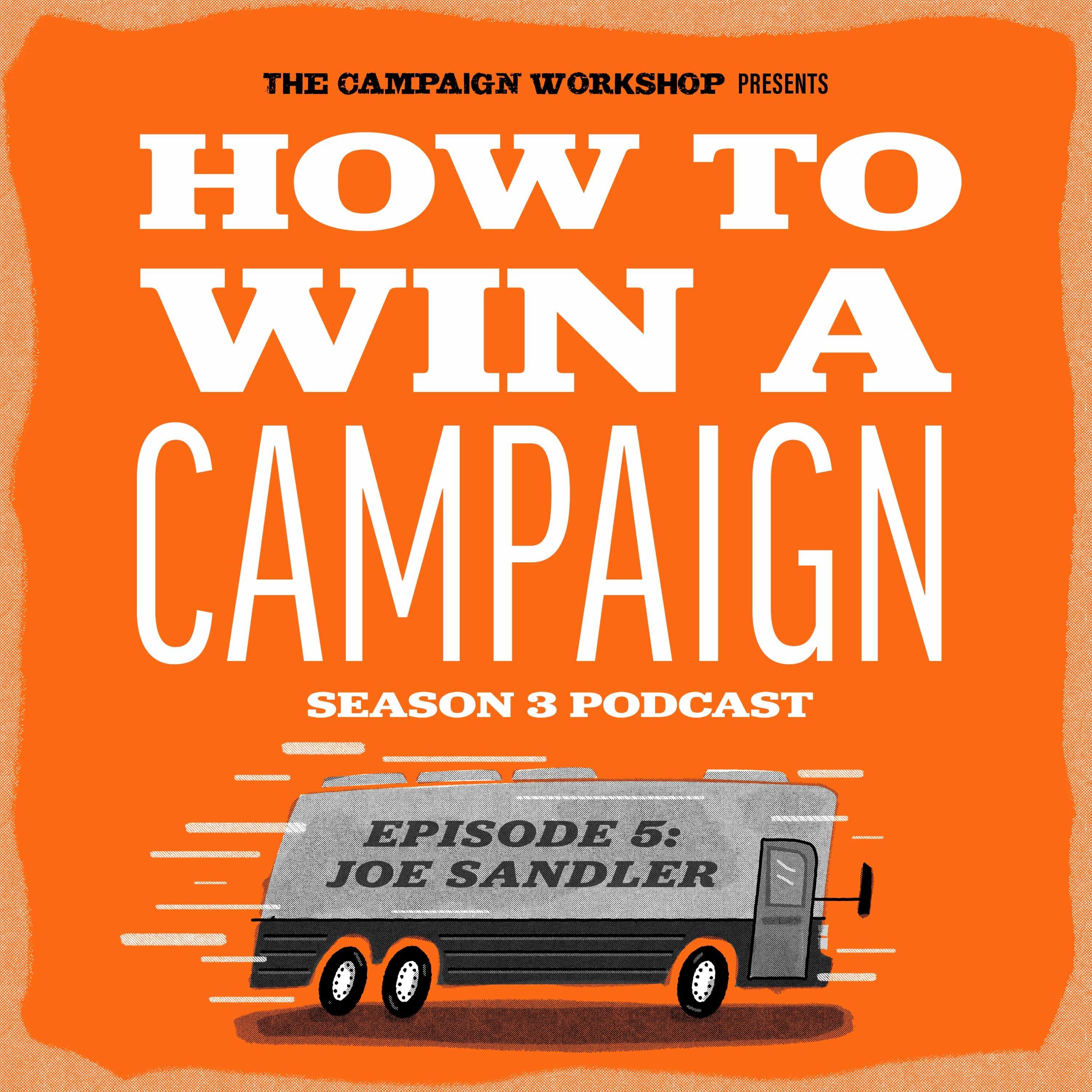 How to Win a Campaign