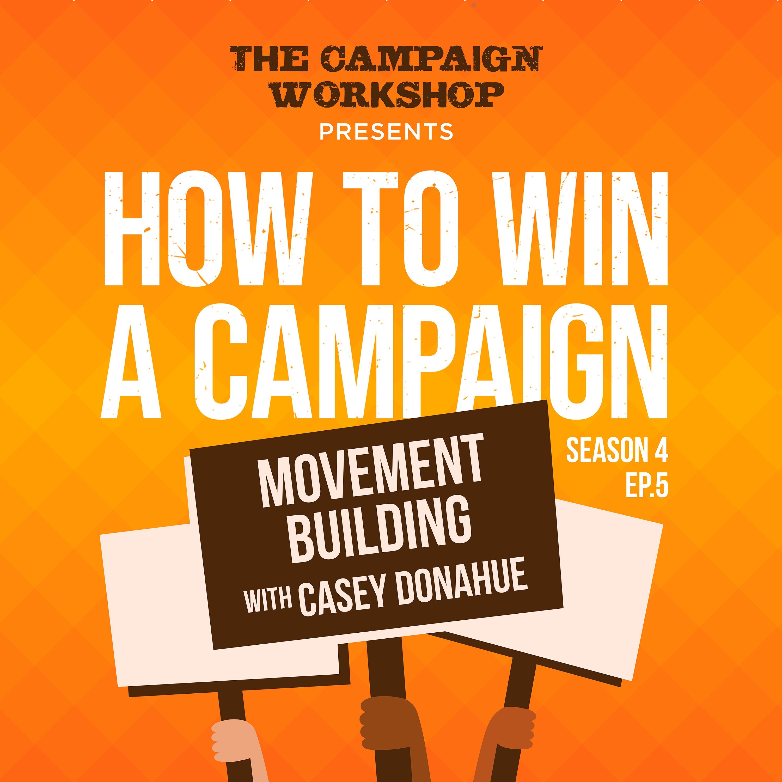 How to Win a Campaign