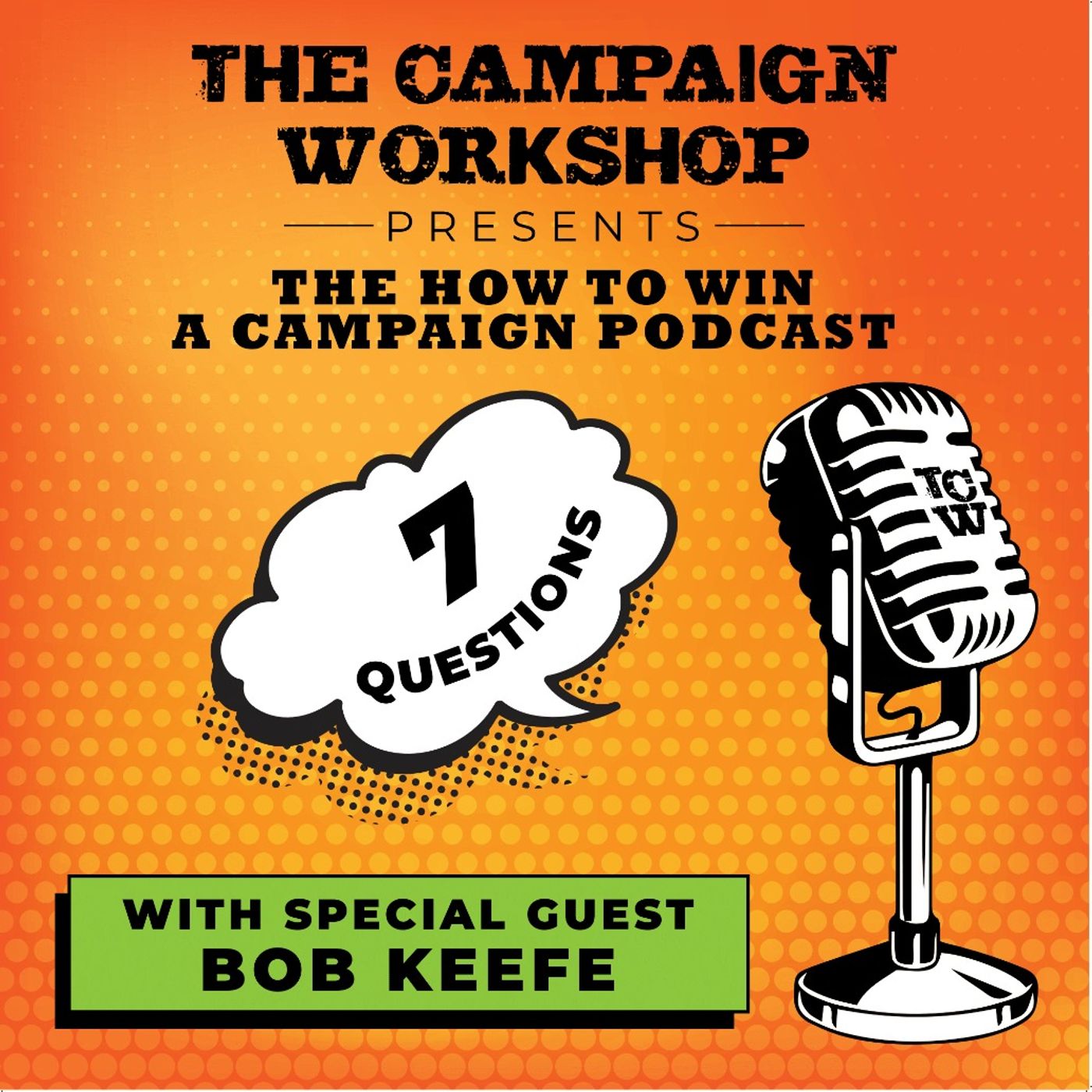 How to Win a Campaign