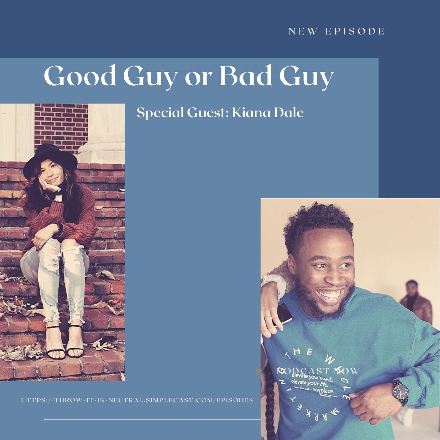 Episode 2: Good Guy Or Bad Guy episode artwork