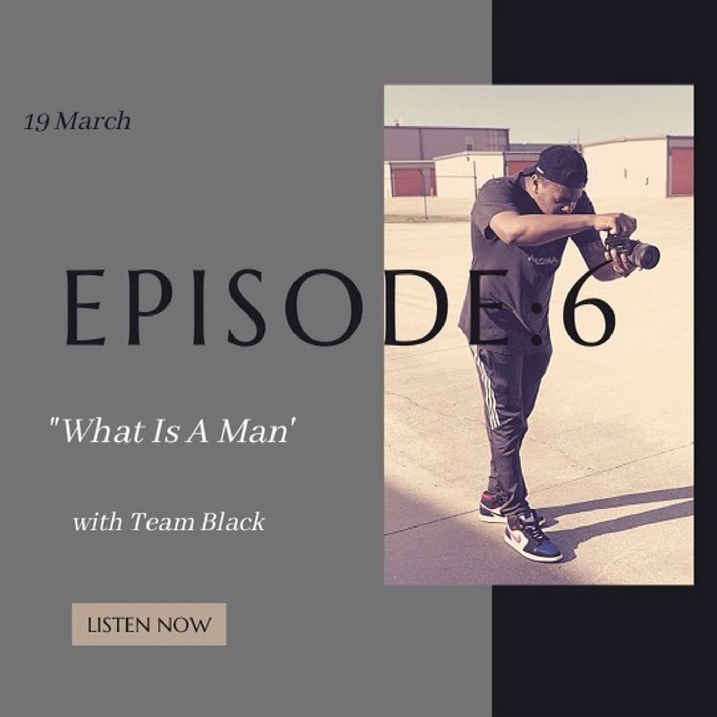 Episode 6: What is a Man?