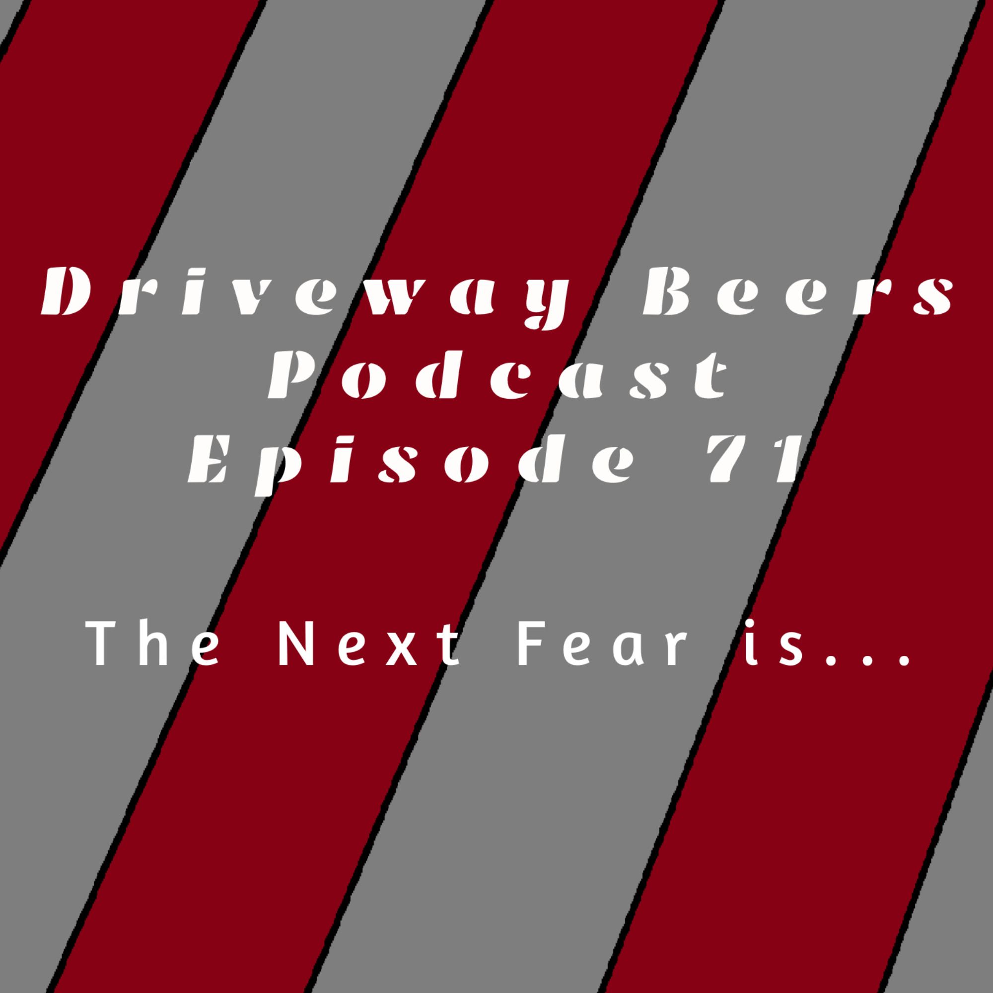 Driveway Beers Podcast