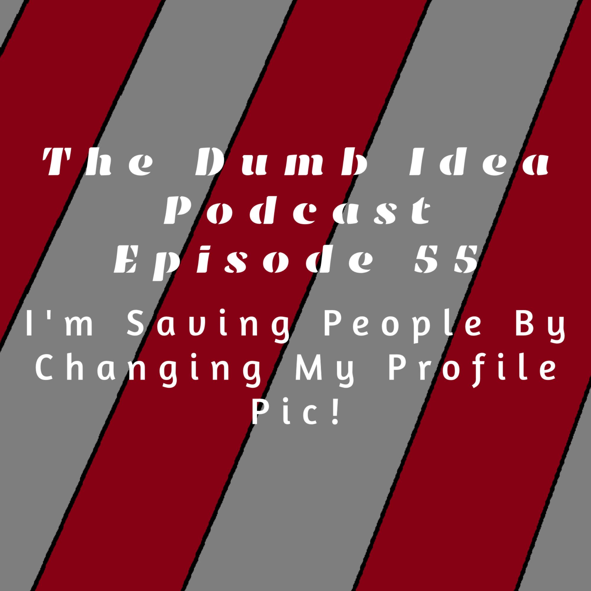 I'm Saving People By Changing My Profile Pic!