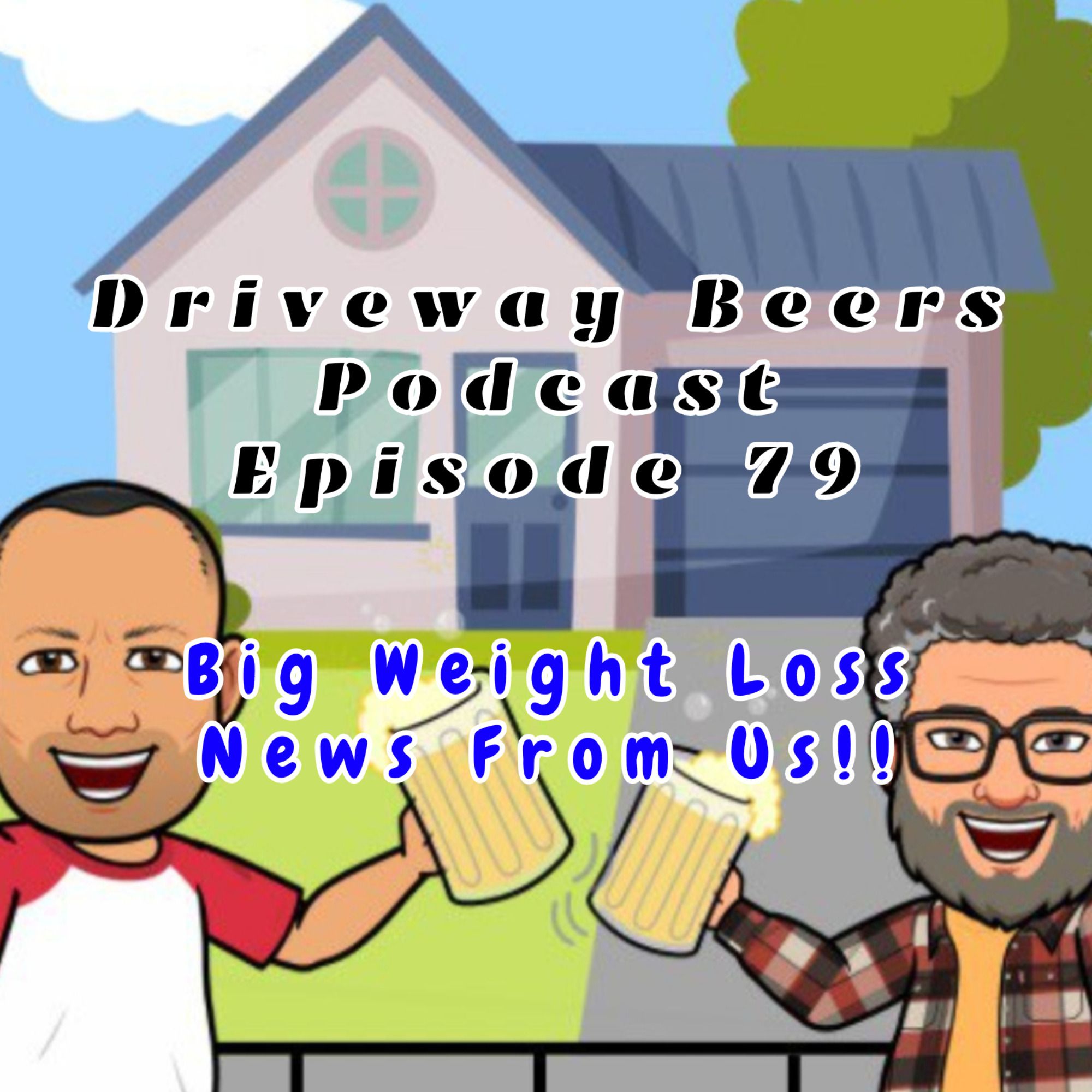 Driveway Beers Podcast