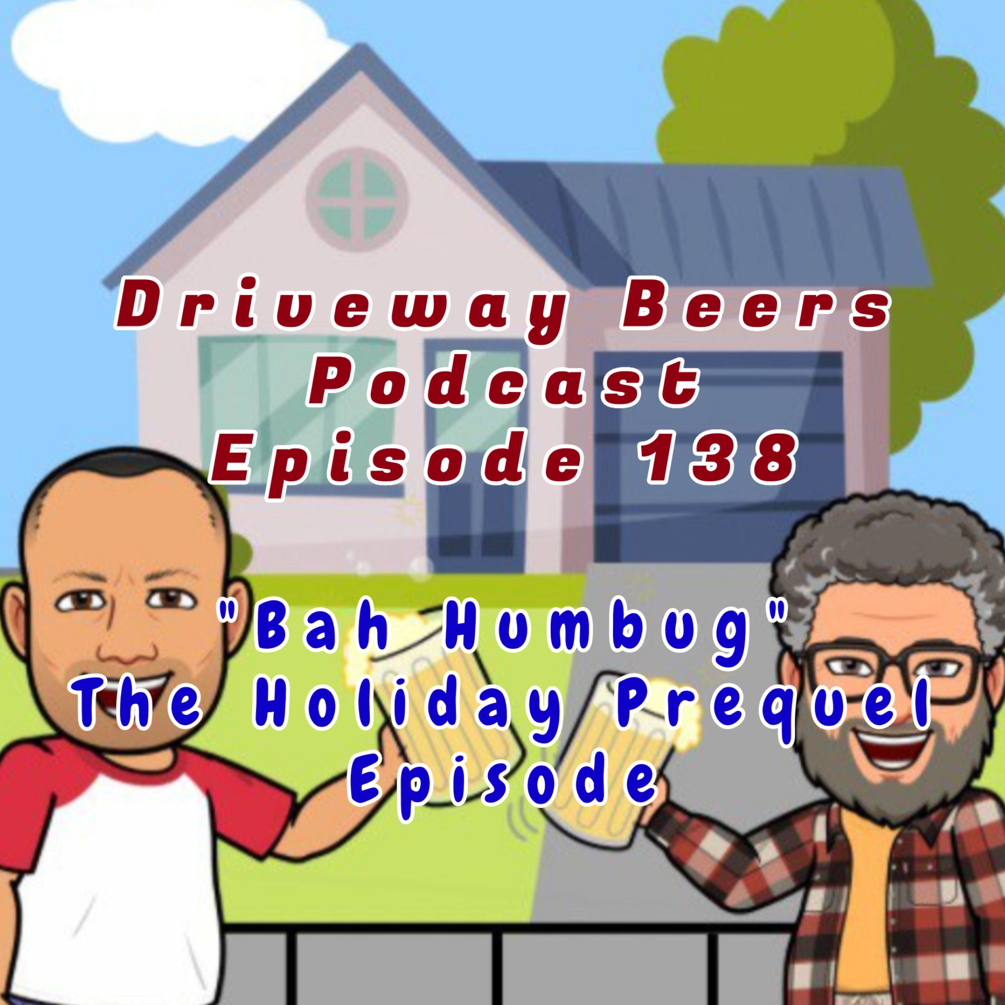 Driveway Beers Podcast