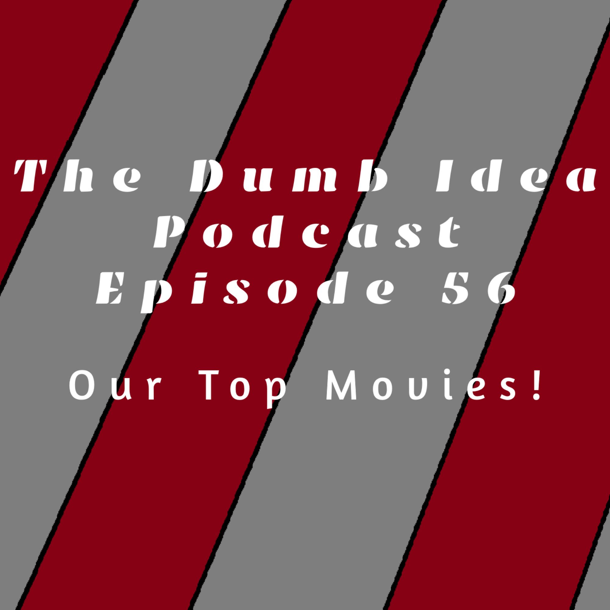 Our Top Movies of All Time!