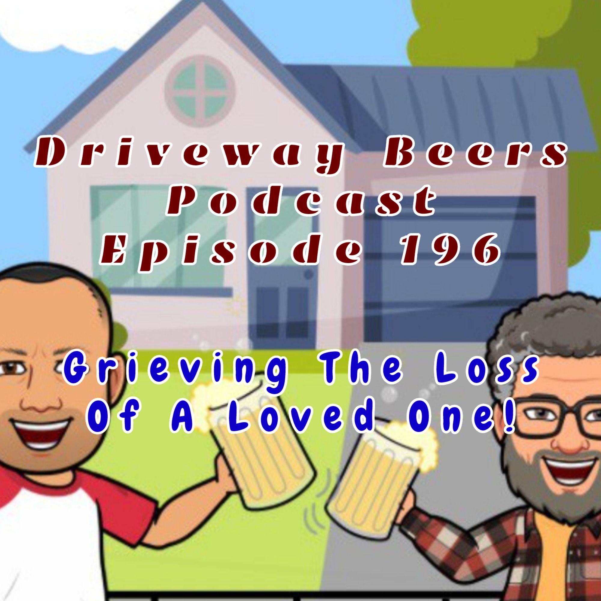 Driveway Beers Podcast
