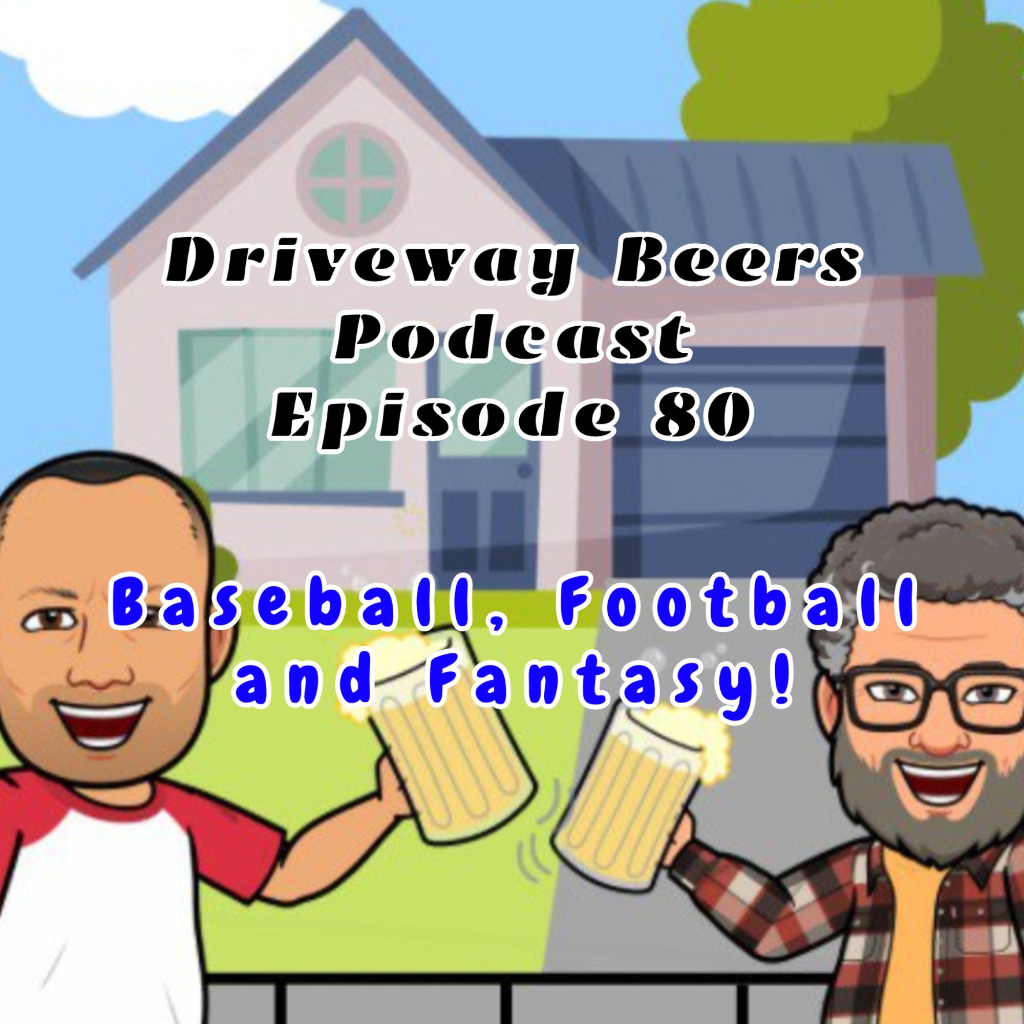Driveway Beers Podcast