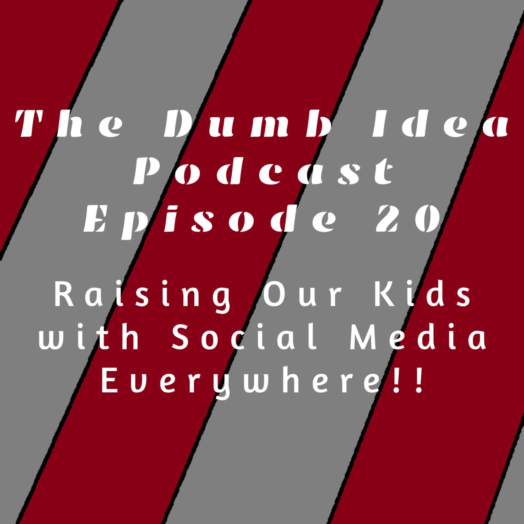 Raising Our Kids With Social Media Everywhere!!
