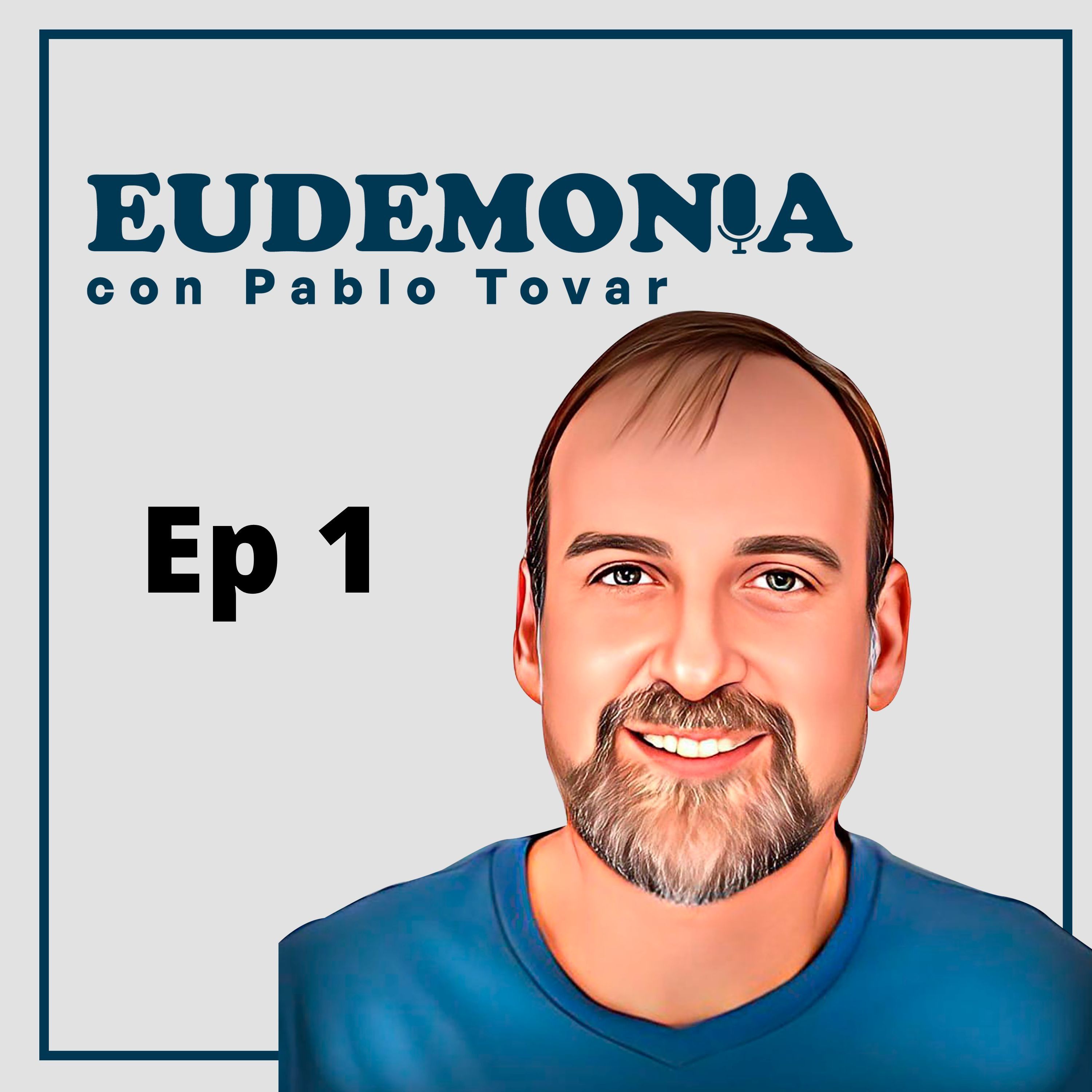 Ep1 - La fórmula de la felicidad