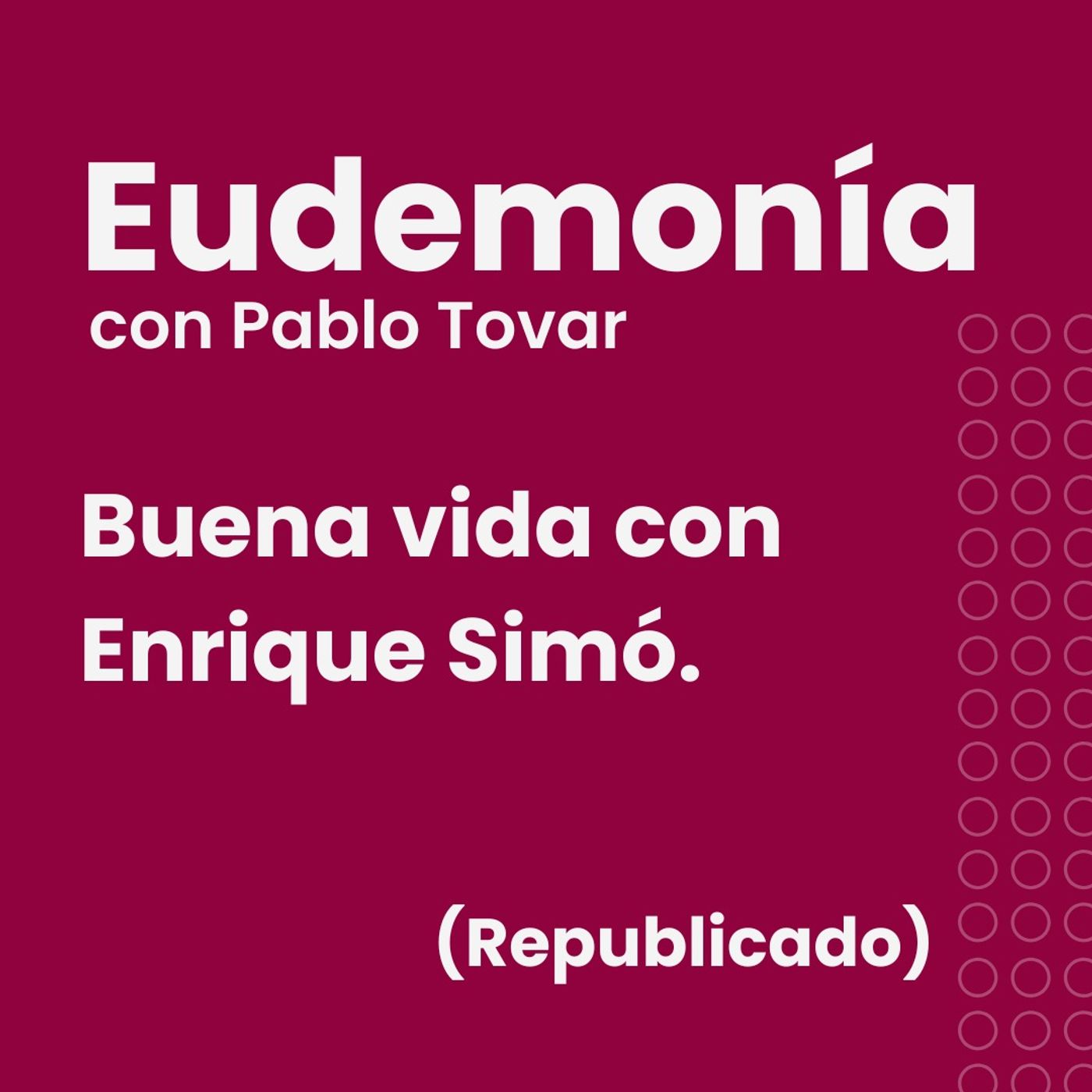 Eudemonía con Pablo Tovar