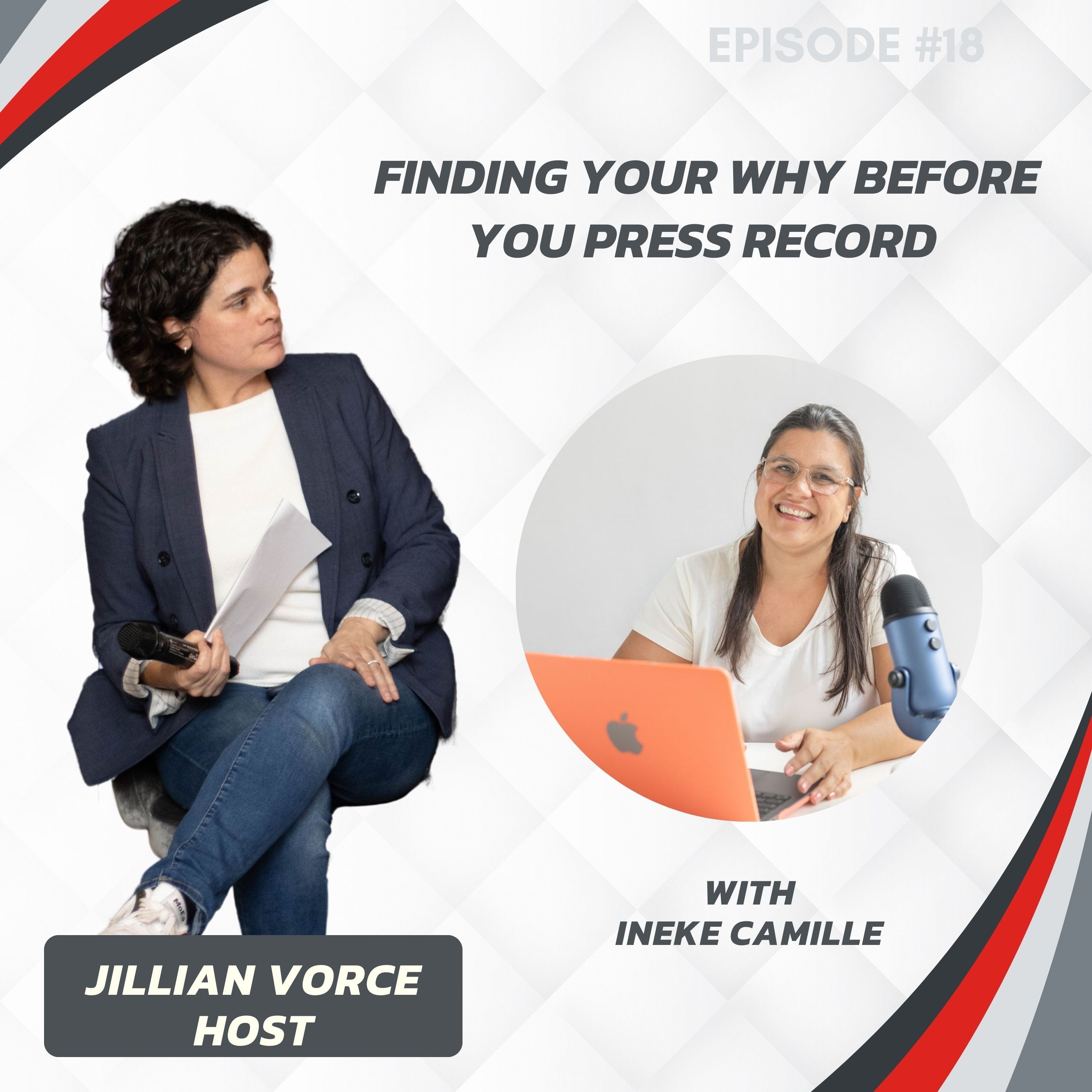 18: Finding Your Why Before You Press Record - Insights from Ineke Camille episode artwork