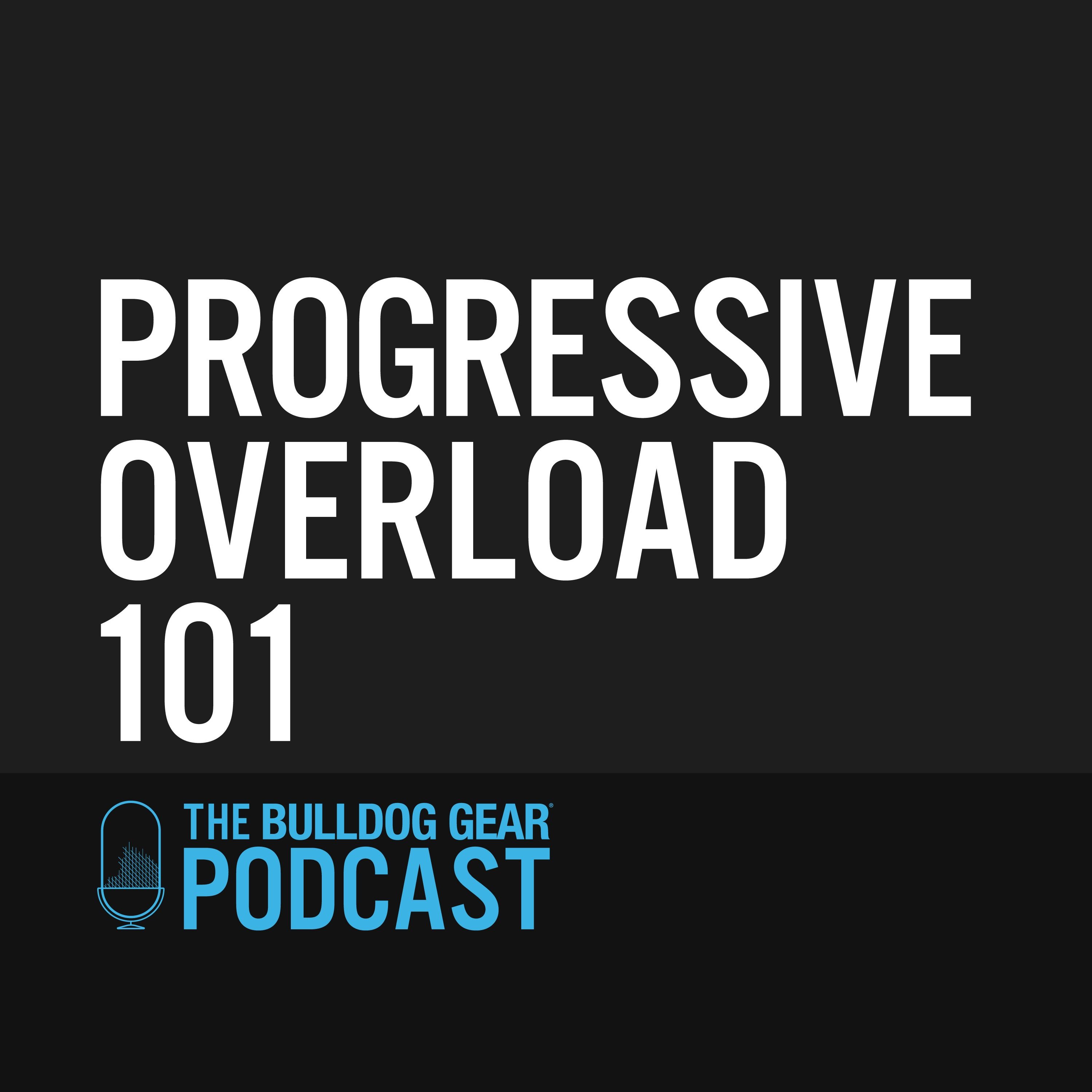 Progressive Overload 101