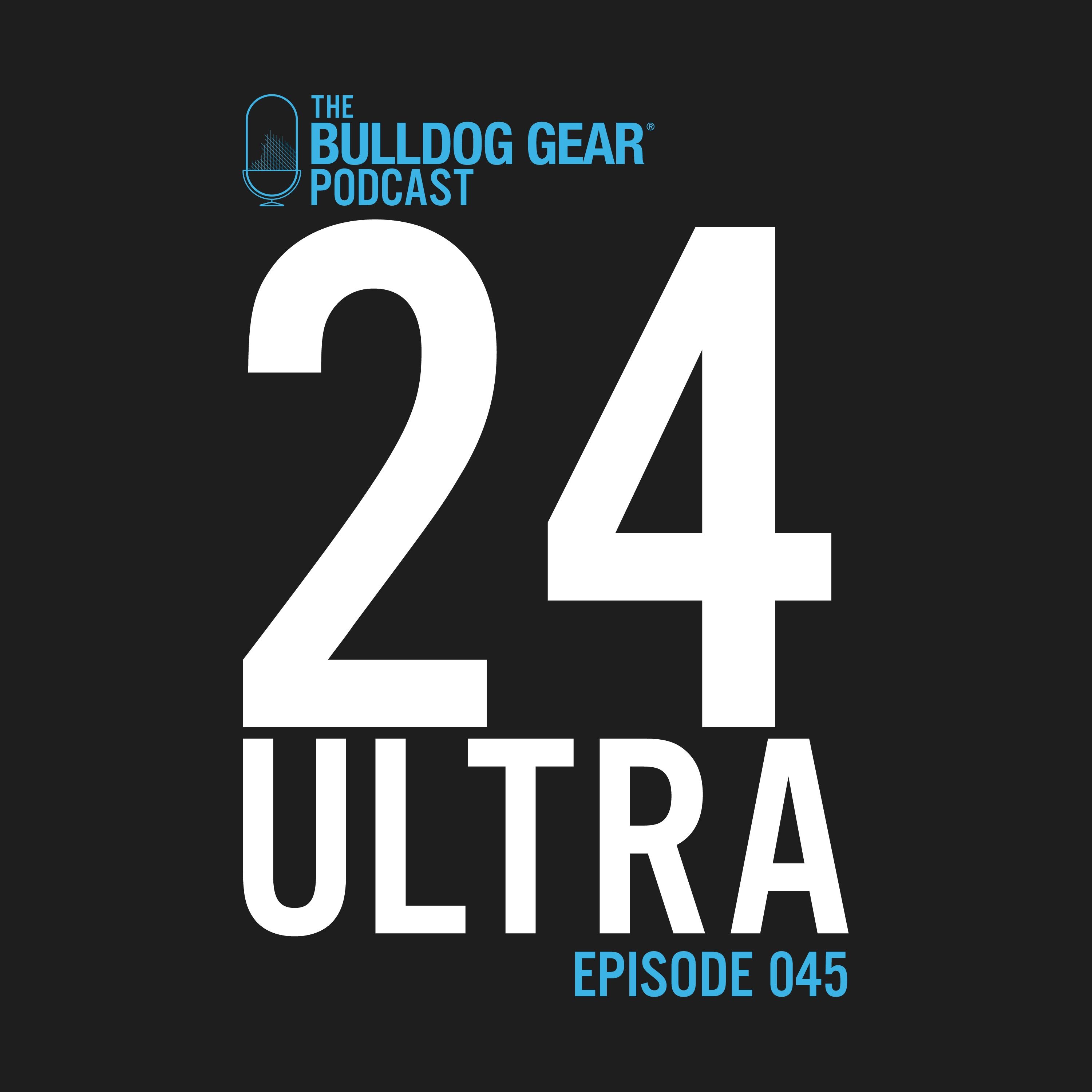 Episode 45 | 24 Ultra