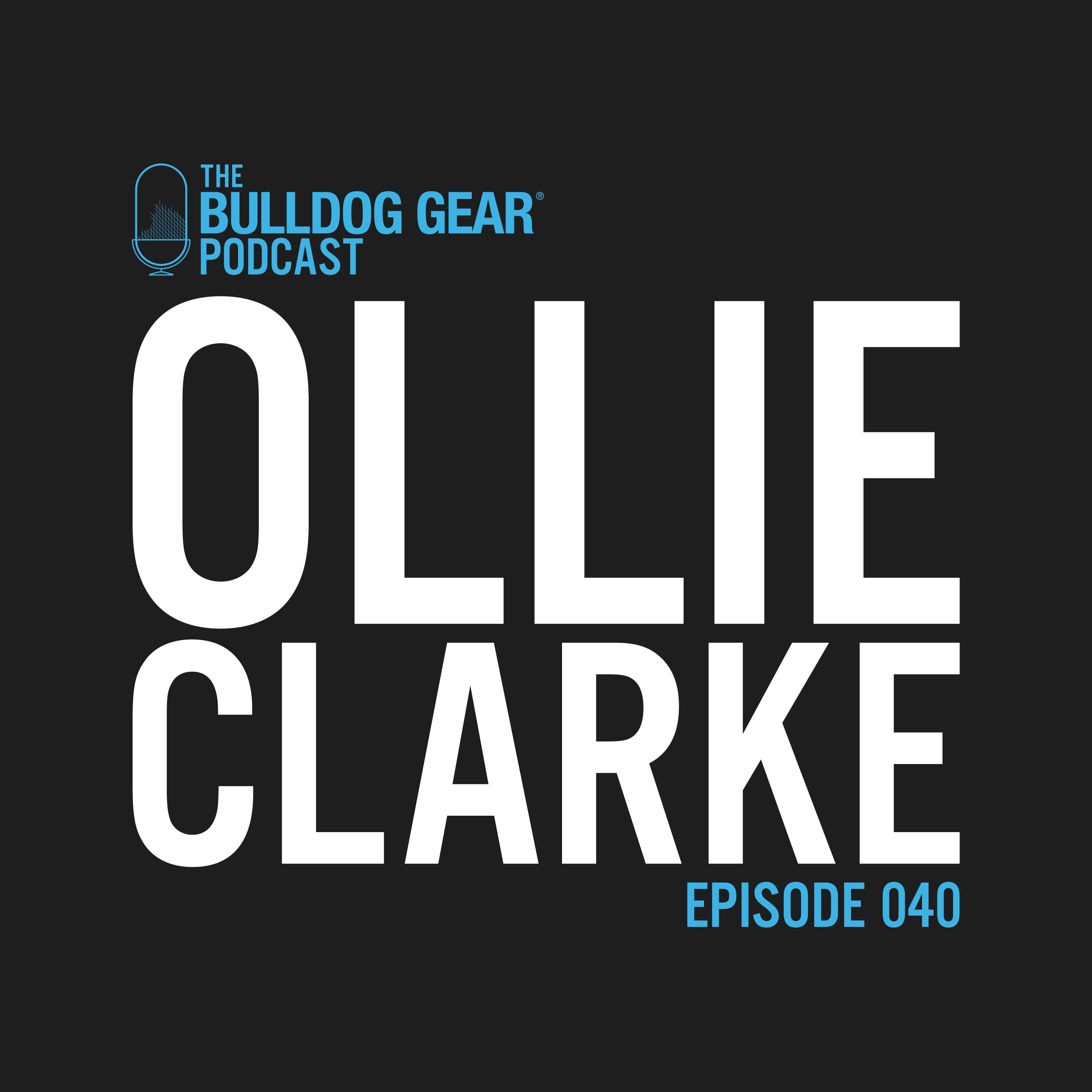 Episode 40 | Ollie Clarke